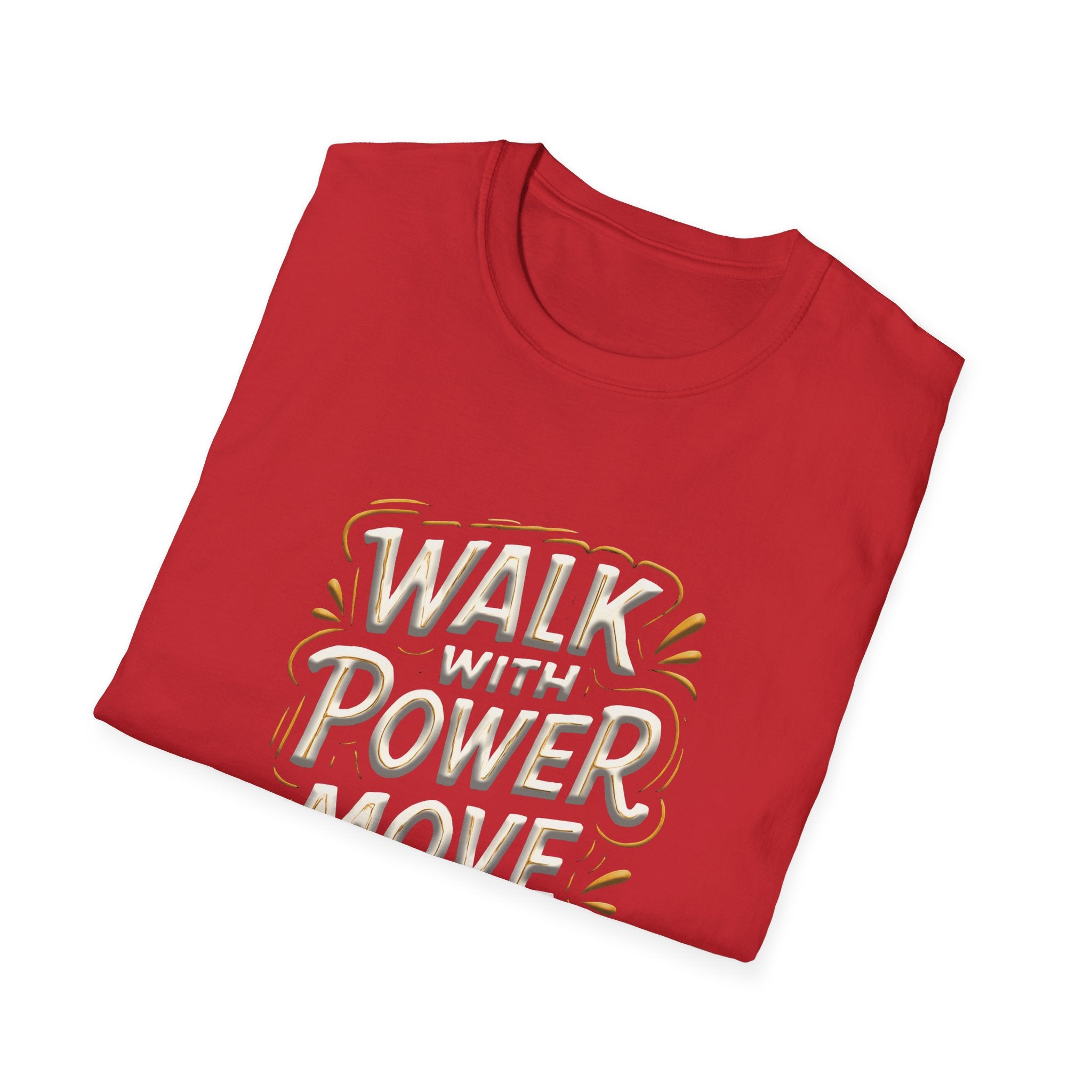 Walk with power, Move with purpose - Soft style T-Shirt