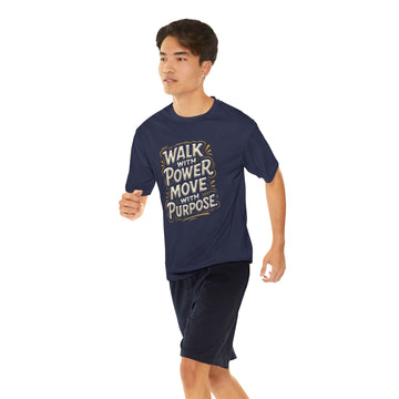 Walk with power, Move with purpose - Men's Performance T-Shirt