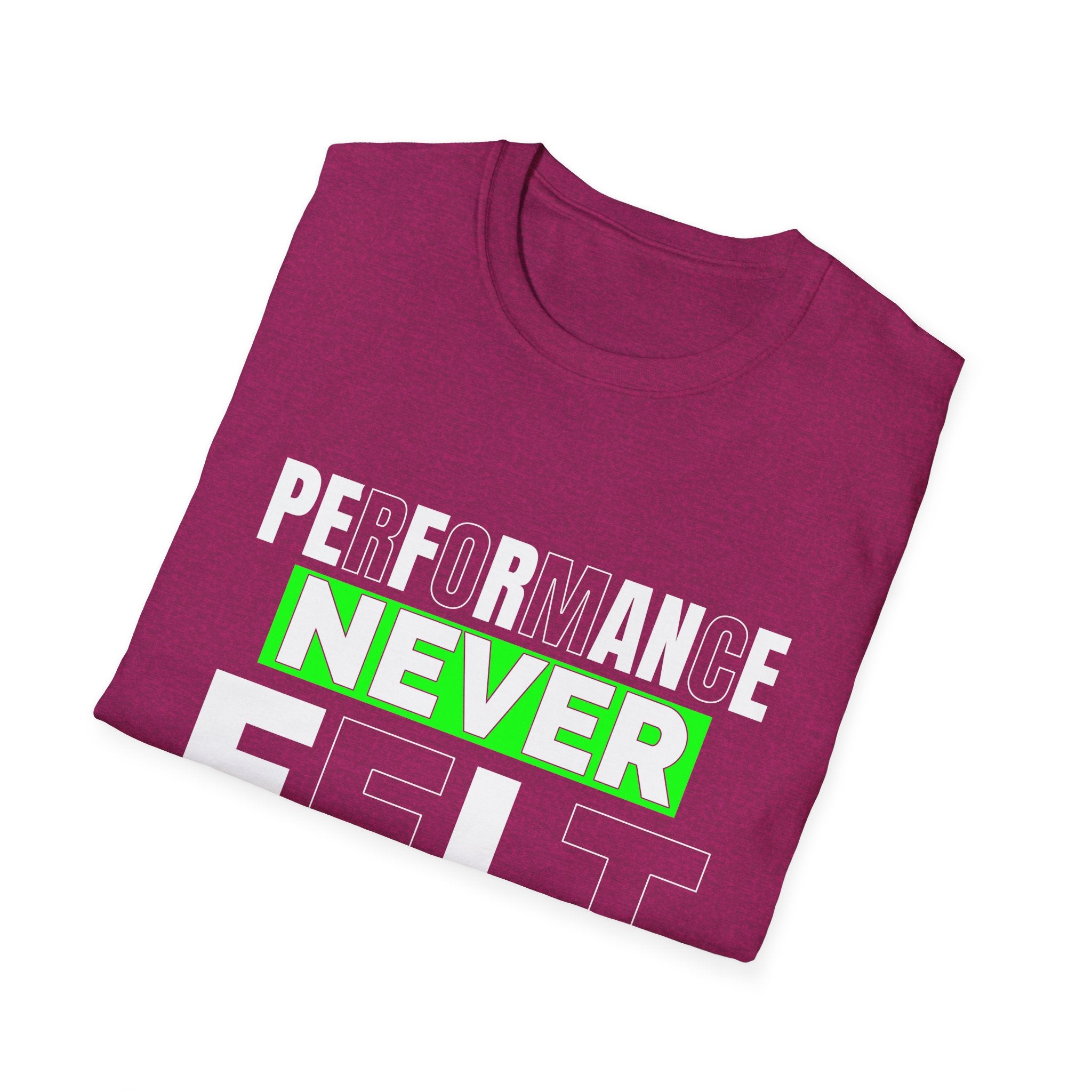 Performance Never Felt Softer - Soft style T-Shirt