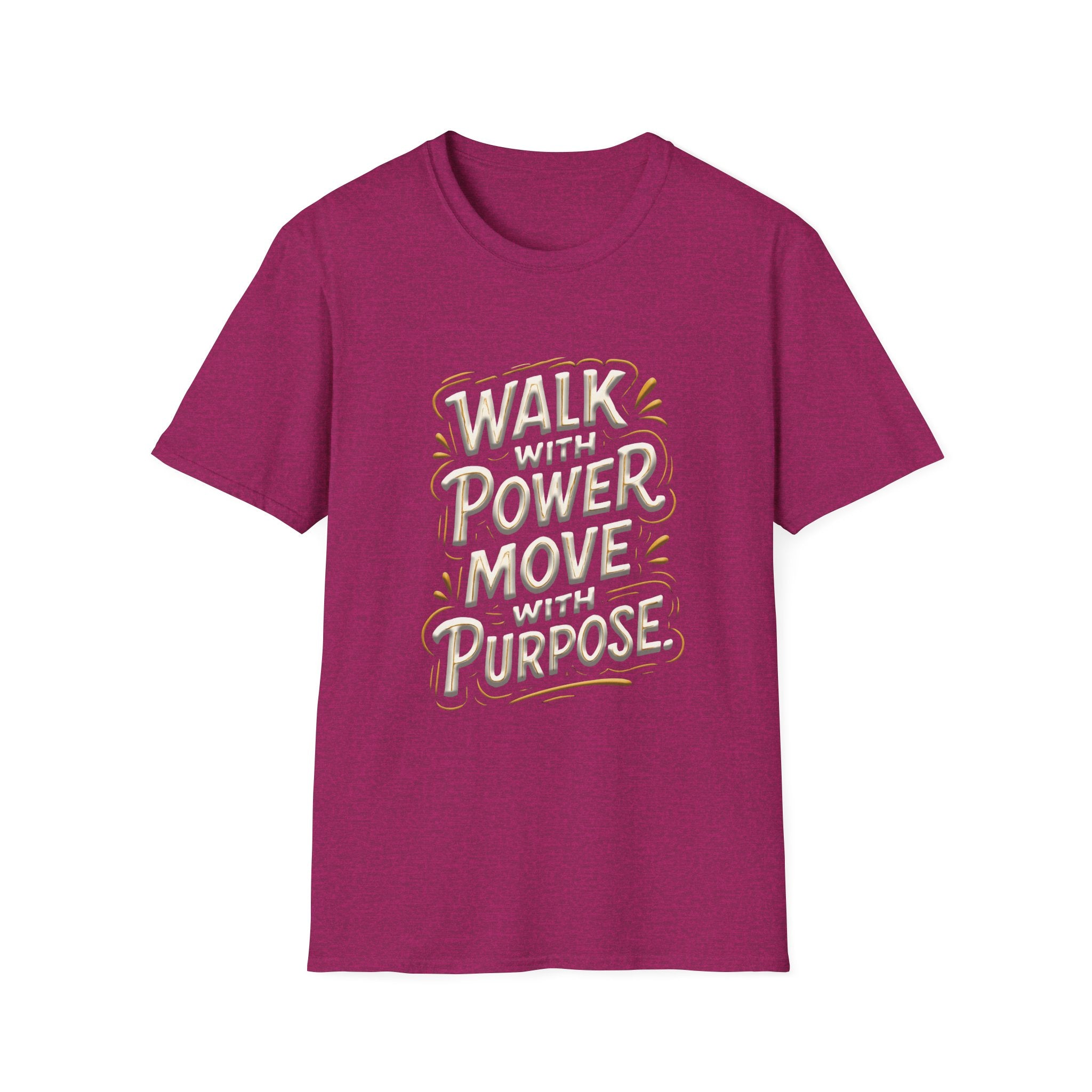 Walk with power, Move with purpose - Soft style T-Shirt