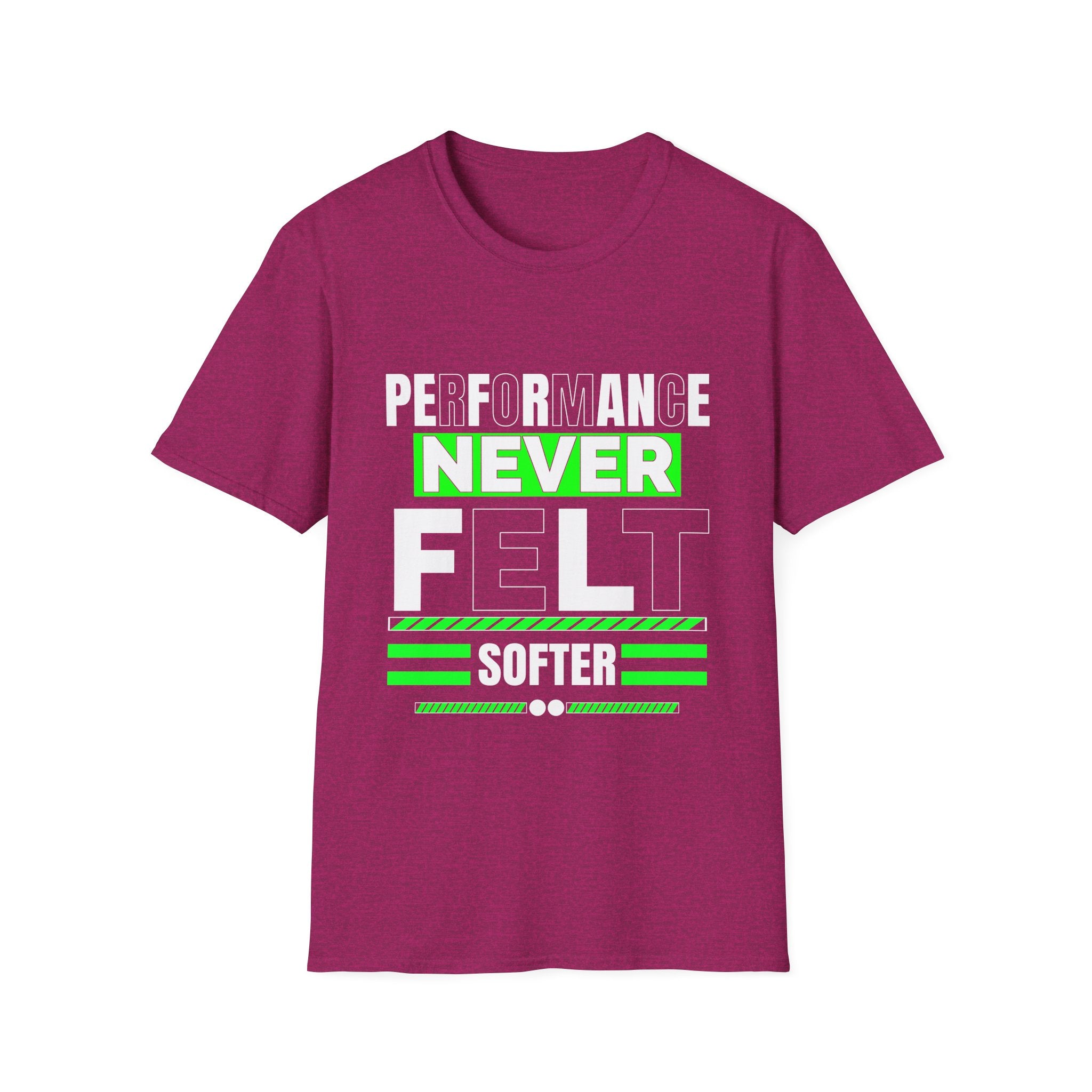 Performance Never Felt Softer - Soft style T-Shirt