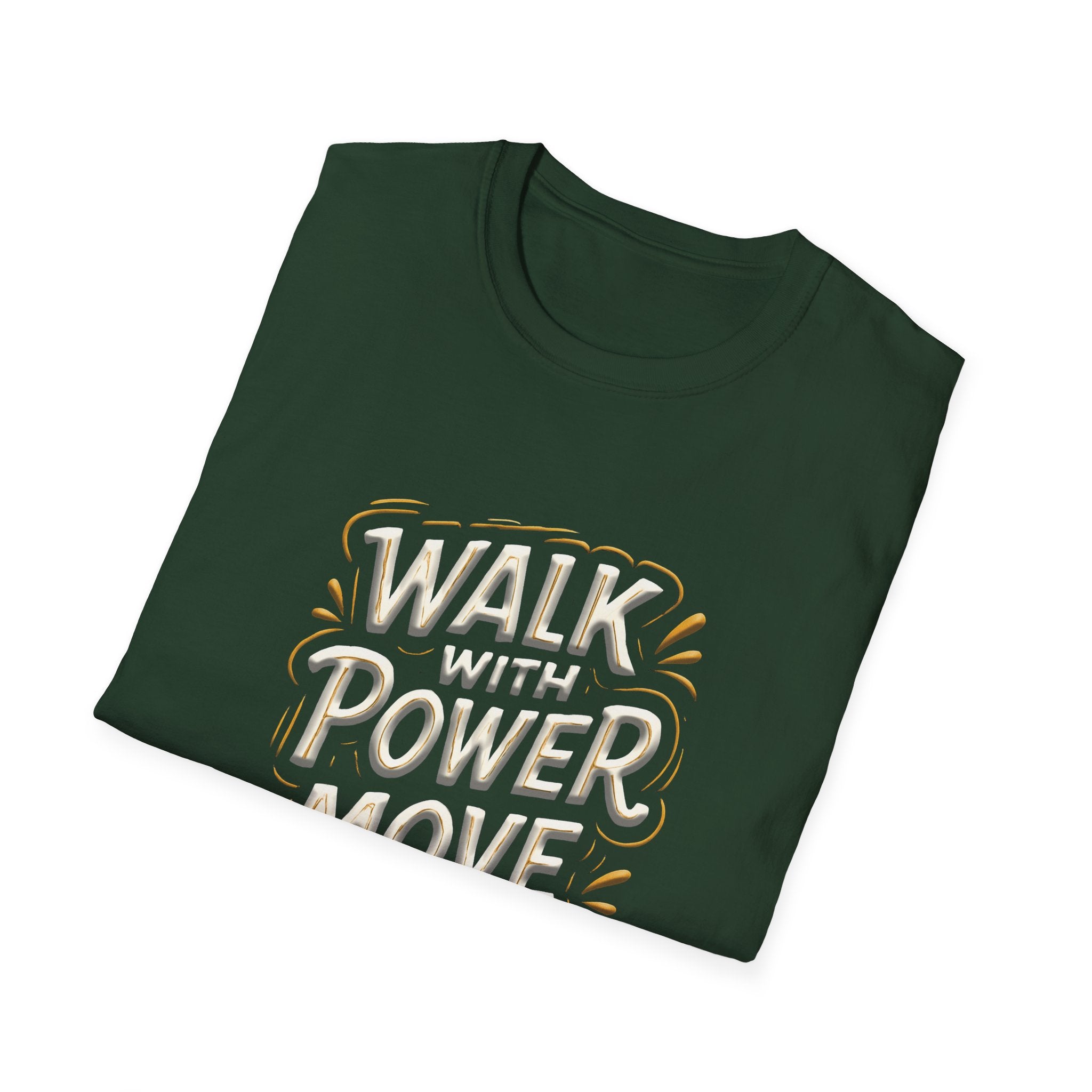 Walk with power, Move with purpose - Soft style T-Shirt