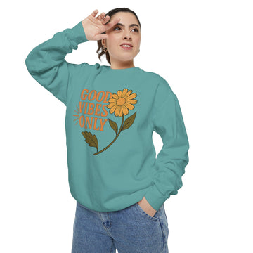 Good Vibes Only - Garment-Dyed Sweatshirt