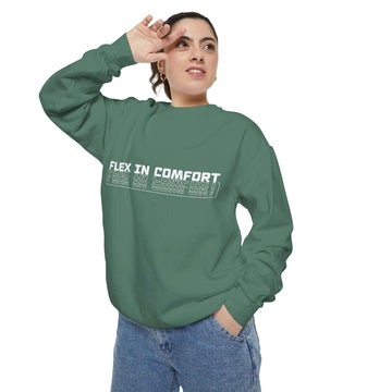Flex In Comfort - Garment-Dyed Sweatshirt