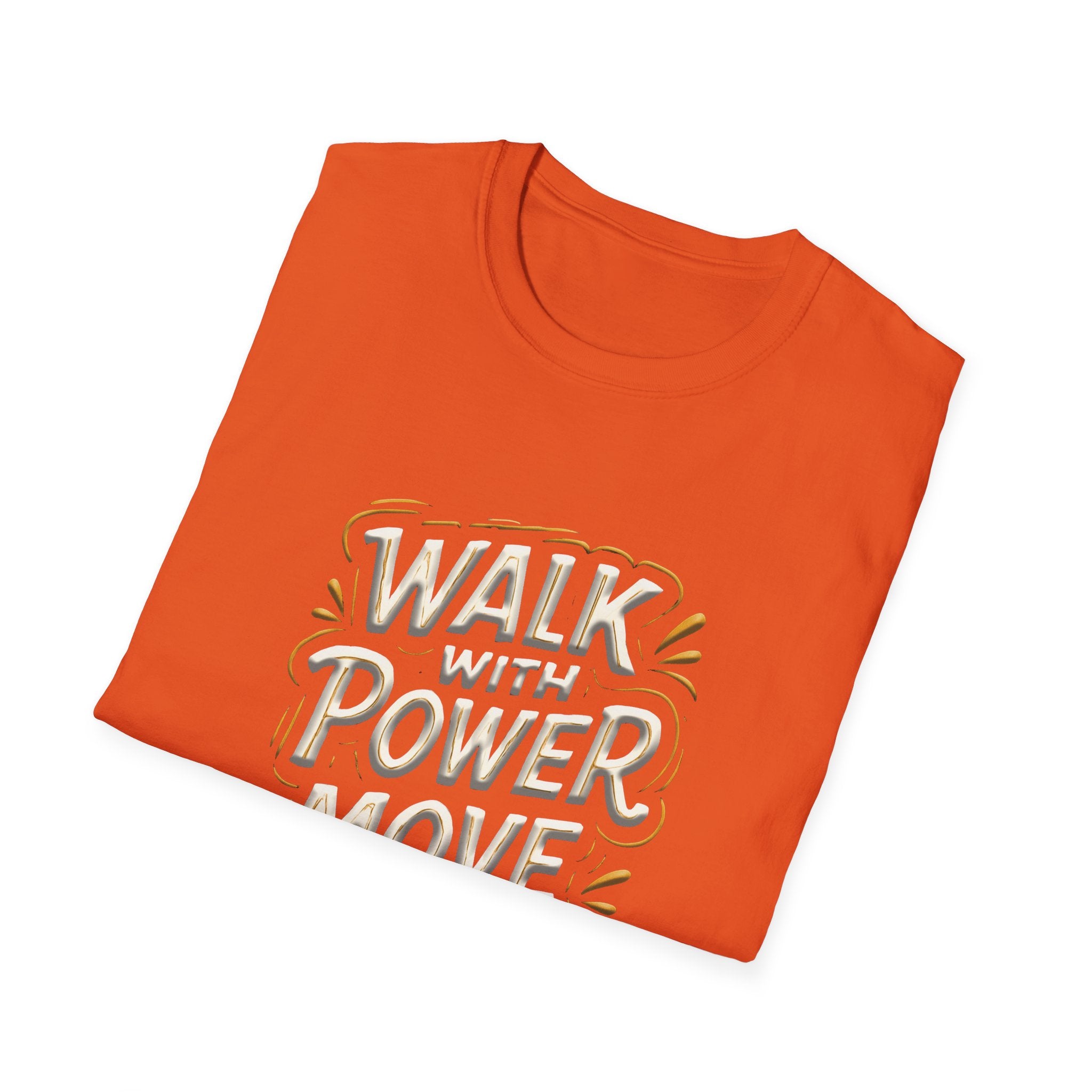 Walk with power, Move with purpose - Soft style T-Shirt