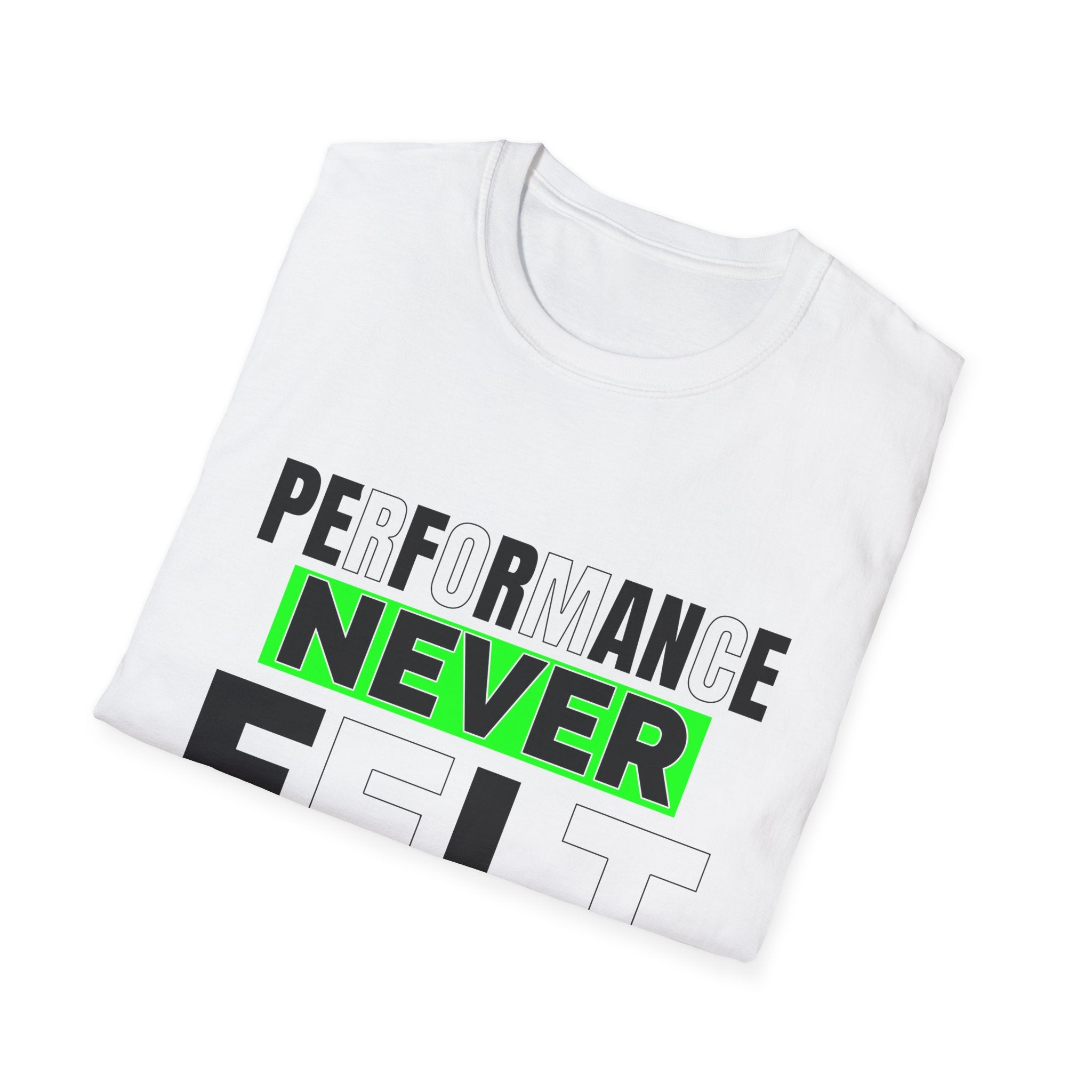 Performance Never Felt Softer - Soft style T-Shirt