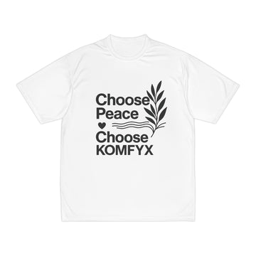 Choose Peace, Choose KOMFYX - Men's Performance T-Shirt