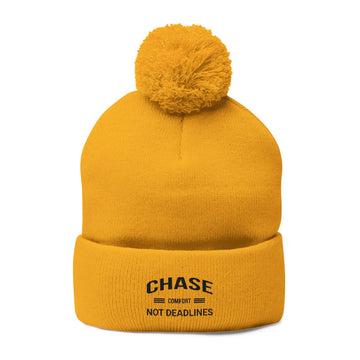 Chase Comfort , Not Deadlines - Pom-Pom Knit Cap