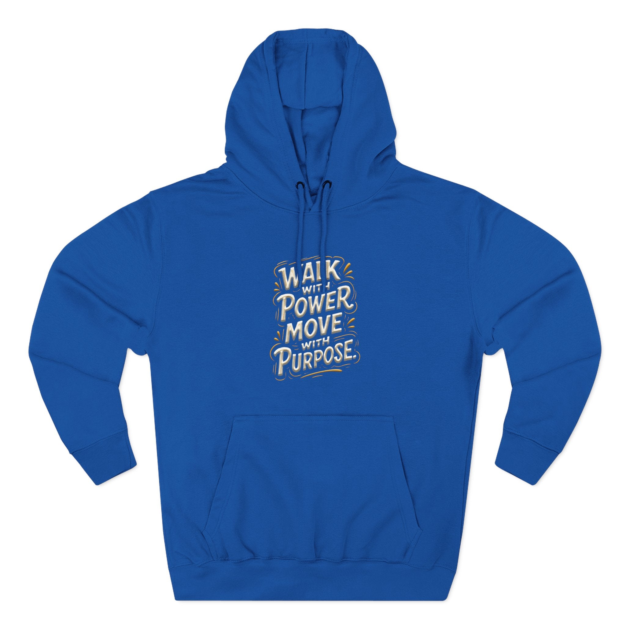Walk with power, Move with purpose - Three-Panel Fleece Hoodie
