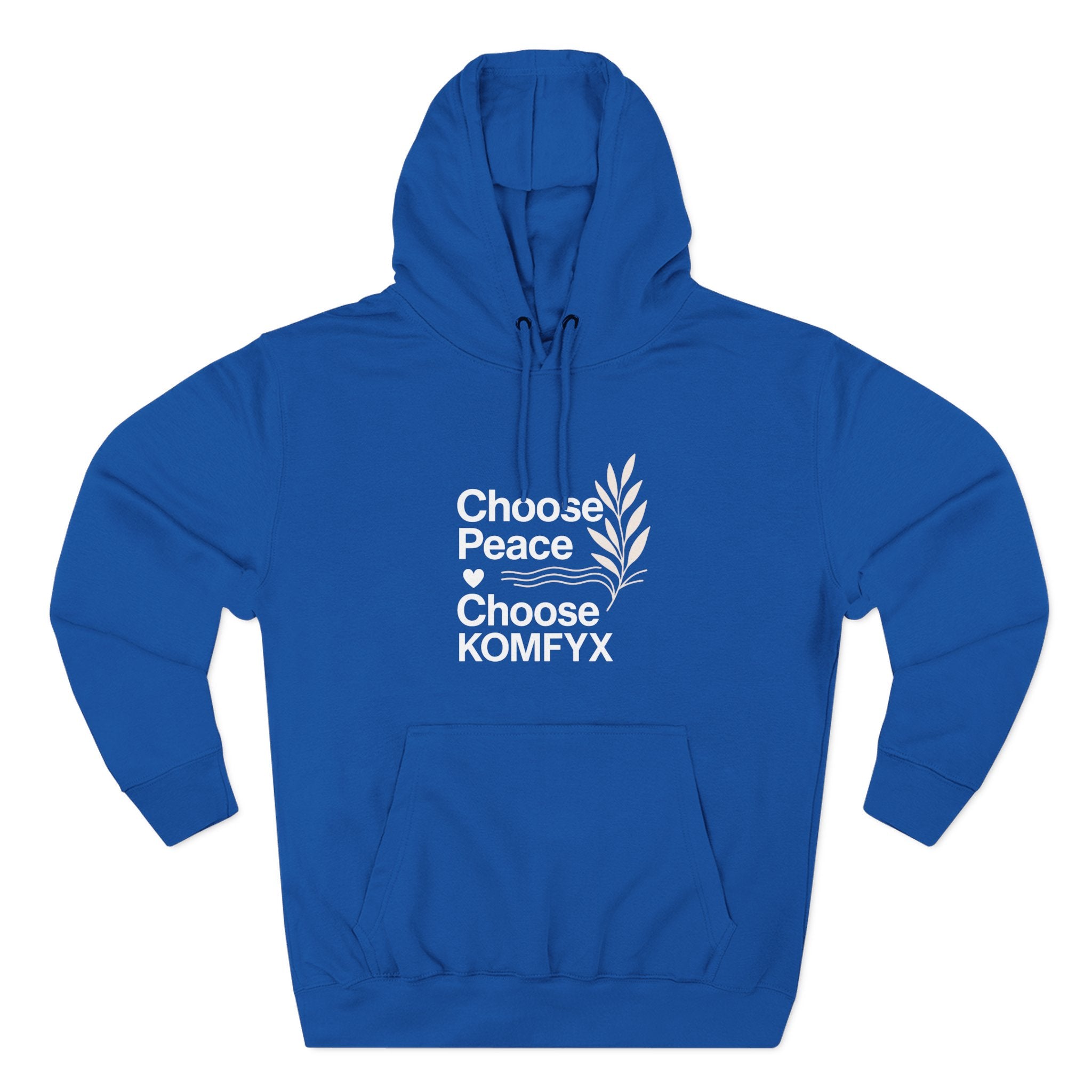 Choose Peace, Choose KOMFYX - Three-Panel Fleece Hoodie