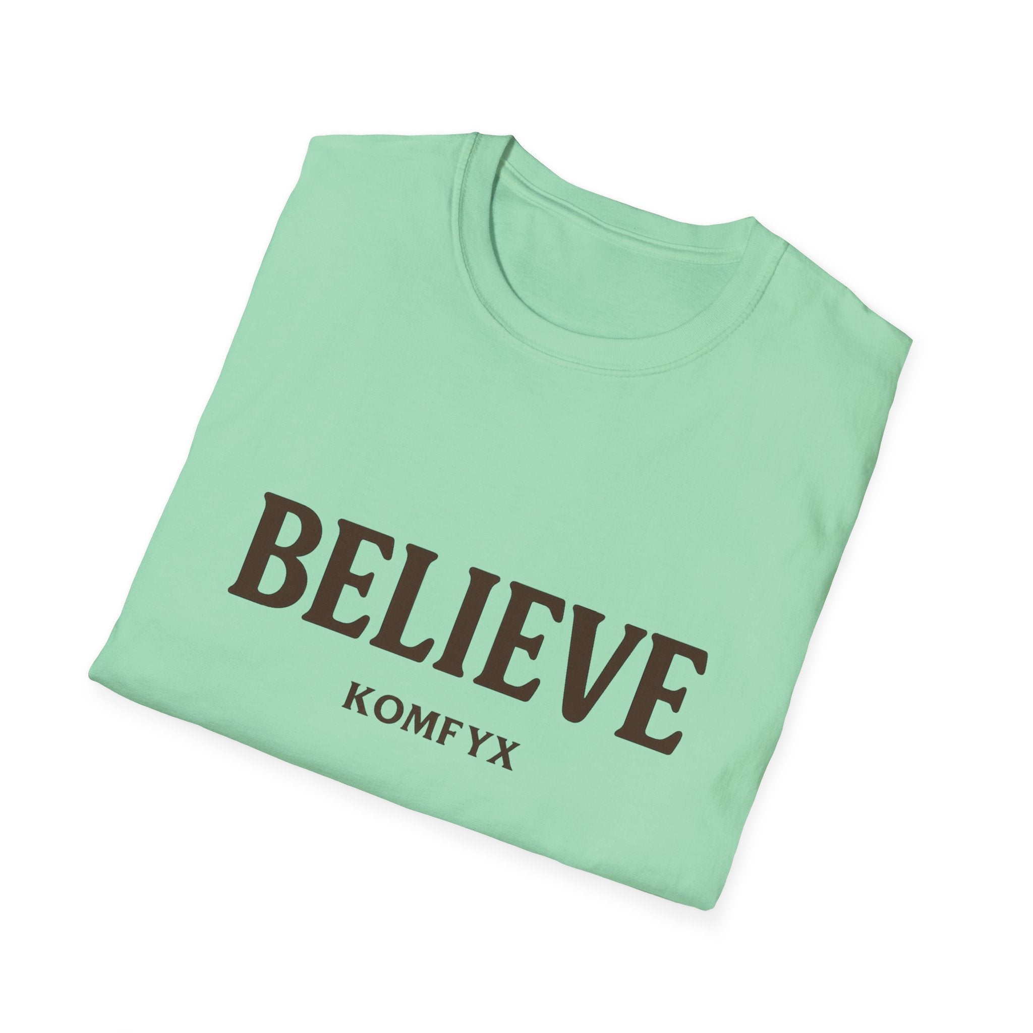 Believe KOMFYX - Softstyle T-Shirt