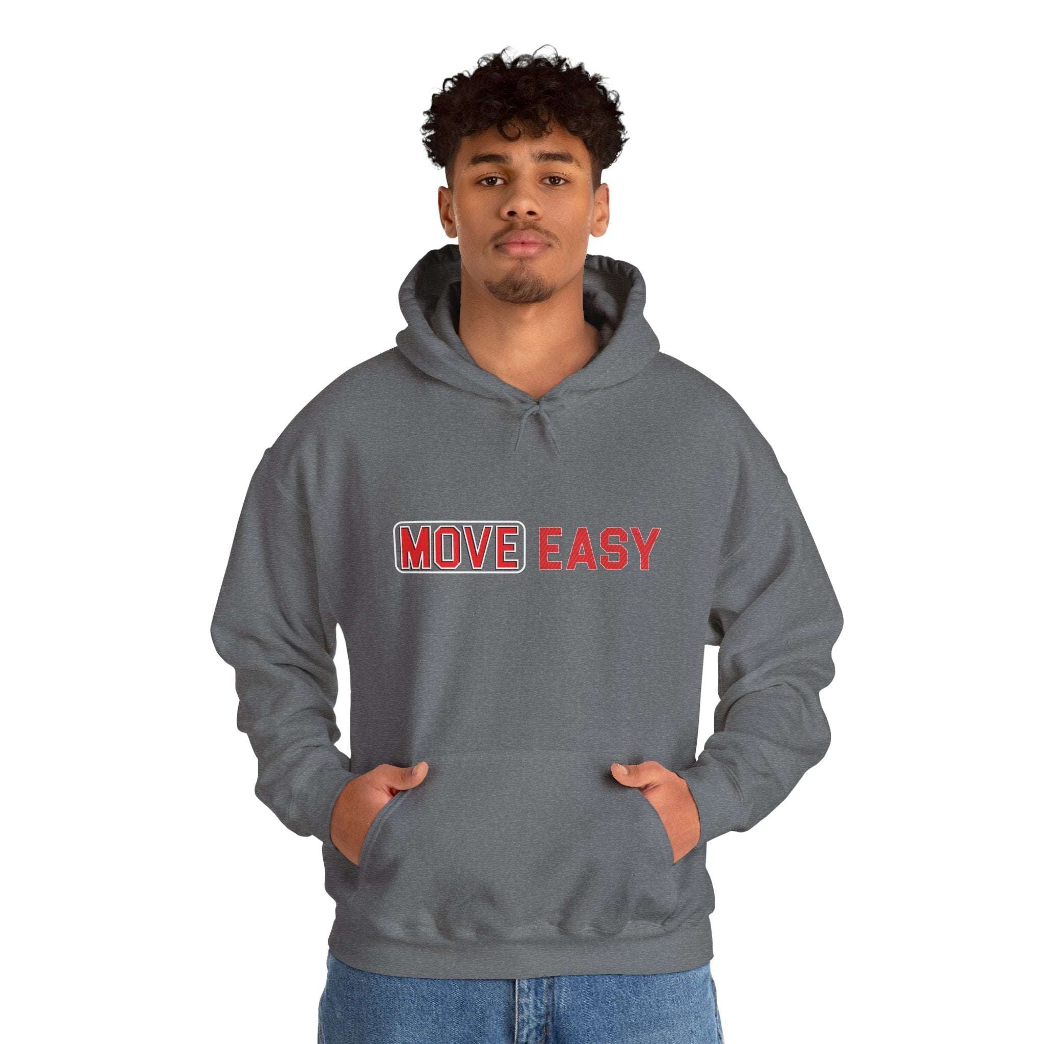 MOVE EASY -  Unisex Hooded Sweatshirt, Casual Hoodie,