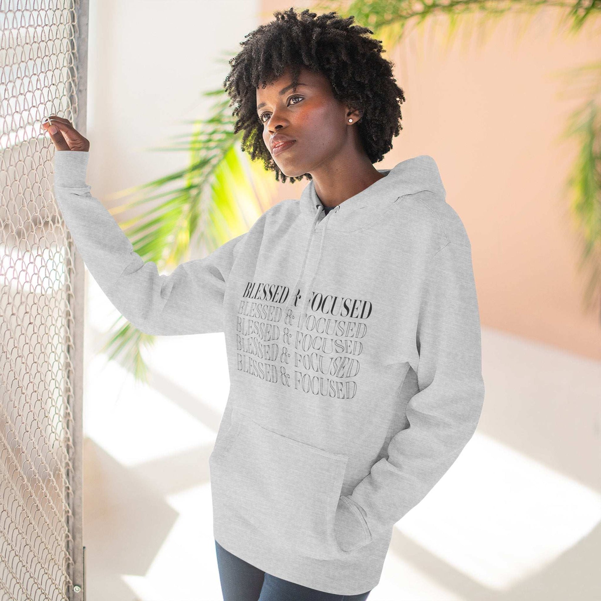 Blessed & Focused - Three-Panel Fleece Hoodie
