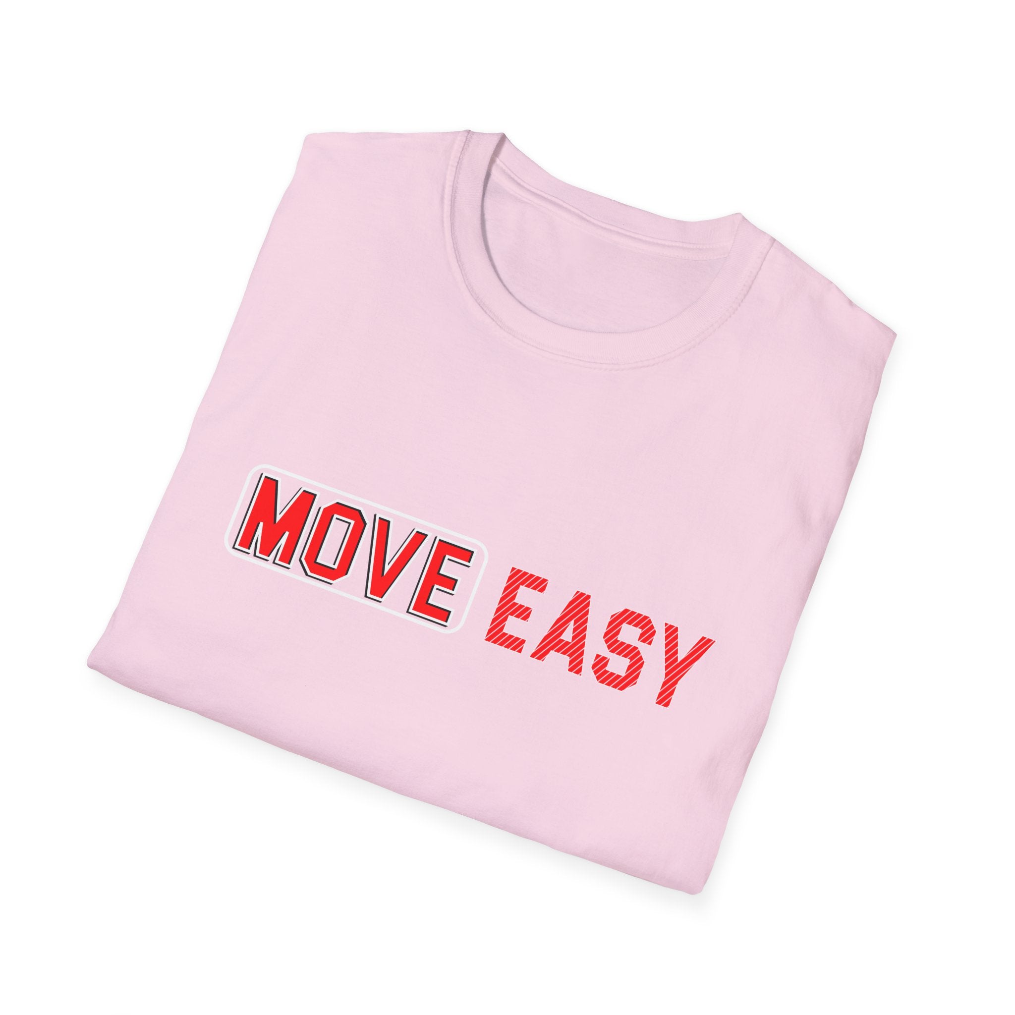 Move Easy -  Unisex Softstyle T-Shirt