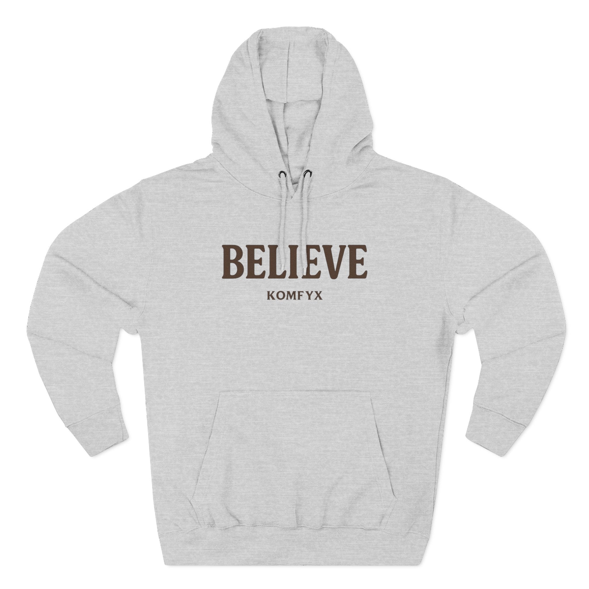Believe - Three-Panel Fleece Hoodie