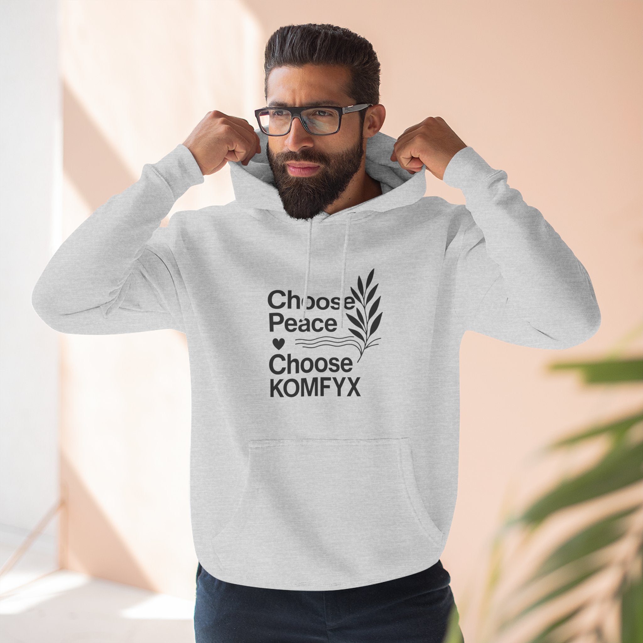 Choose Peace, Choose KOMFYX - Three-Panel Fleece Hoodie
