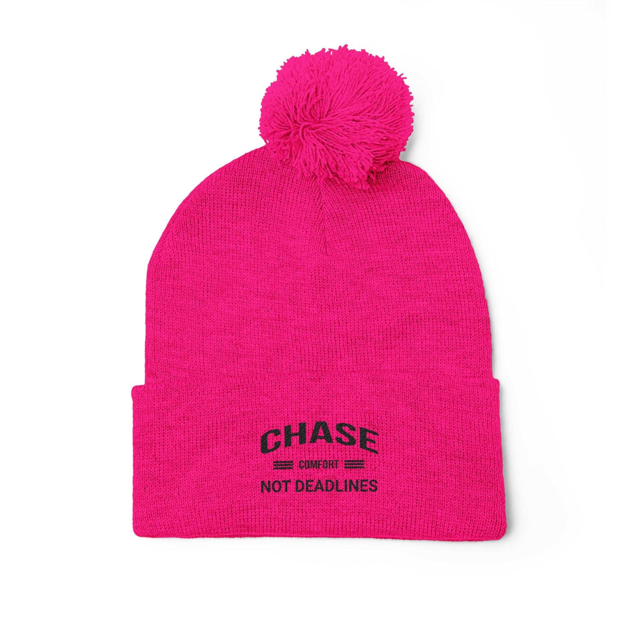 Chase Comfort , Not Deadlines - Pom-Pom Knit Cap