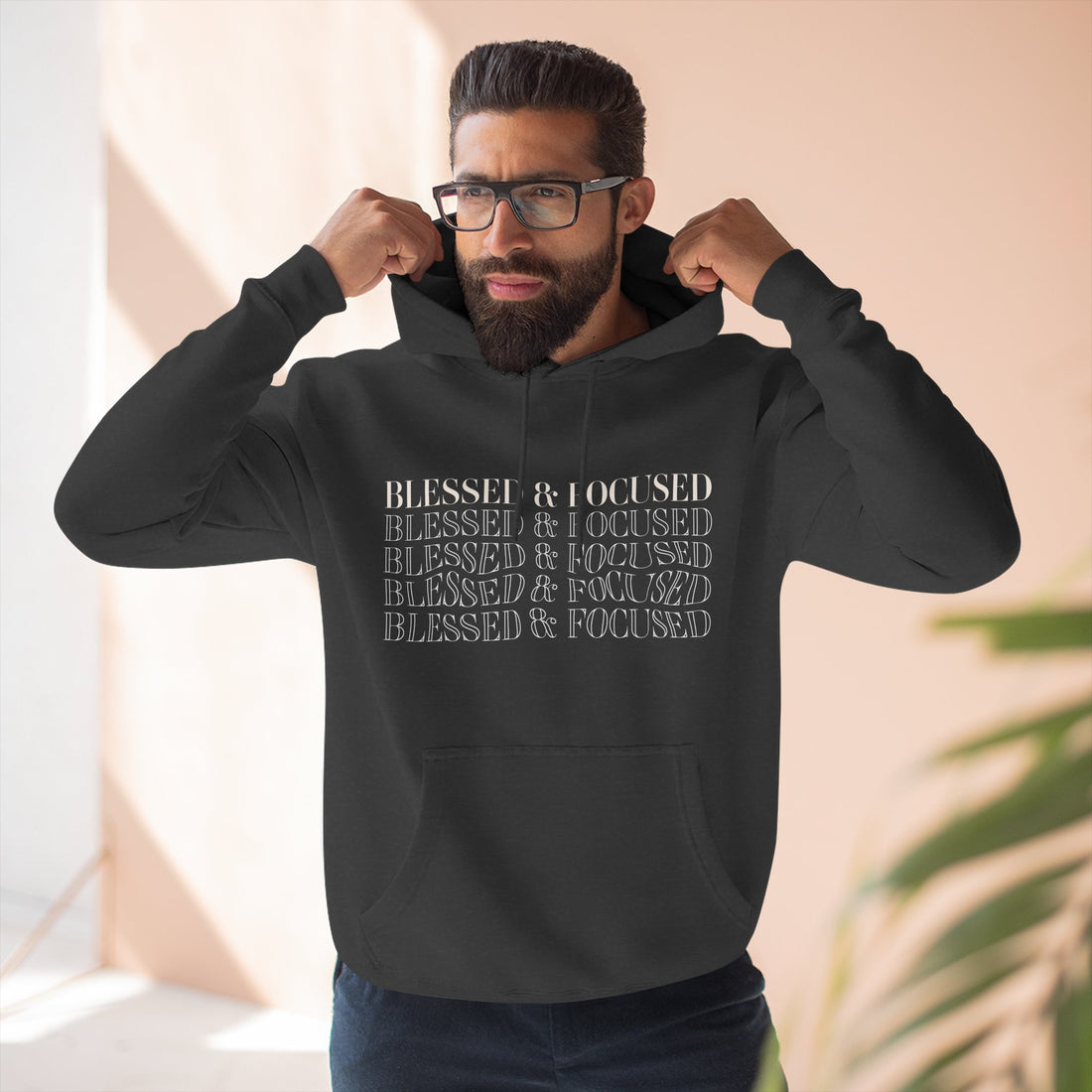 Blessed & Focused - Three-Panel Fleece Hoodie