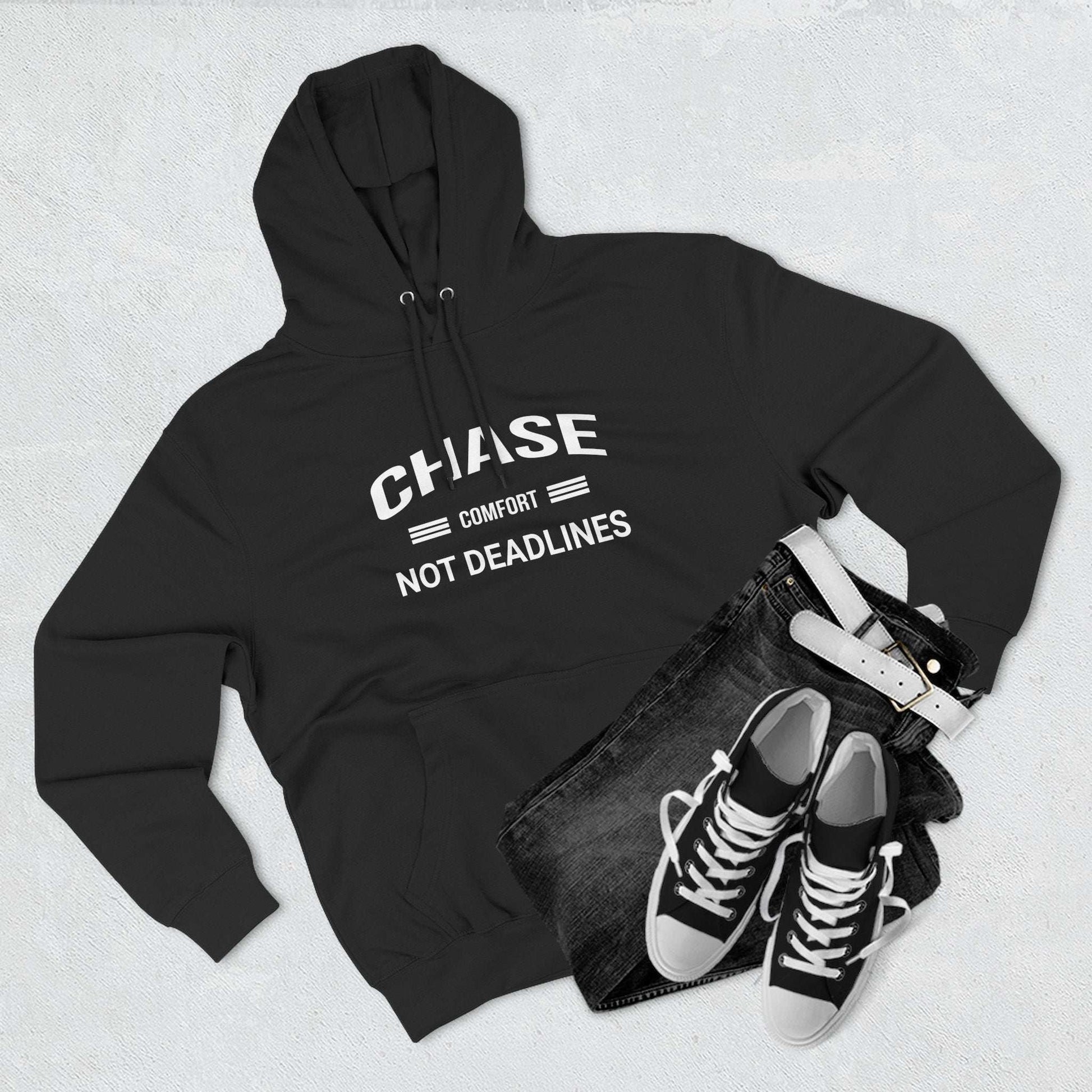 Chase Comfort, Not Deadlines - Three-Panel Fleece Hoodie