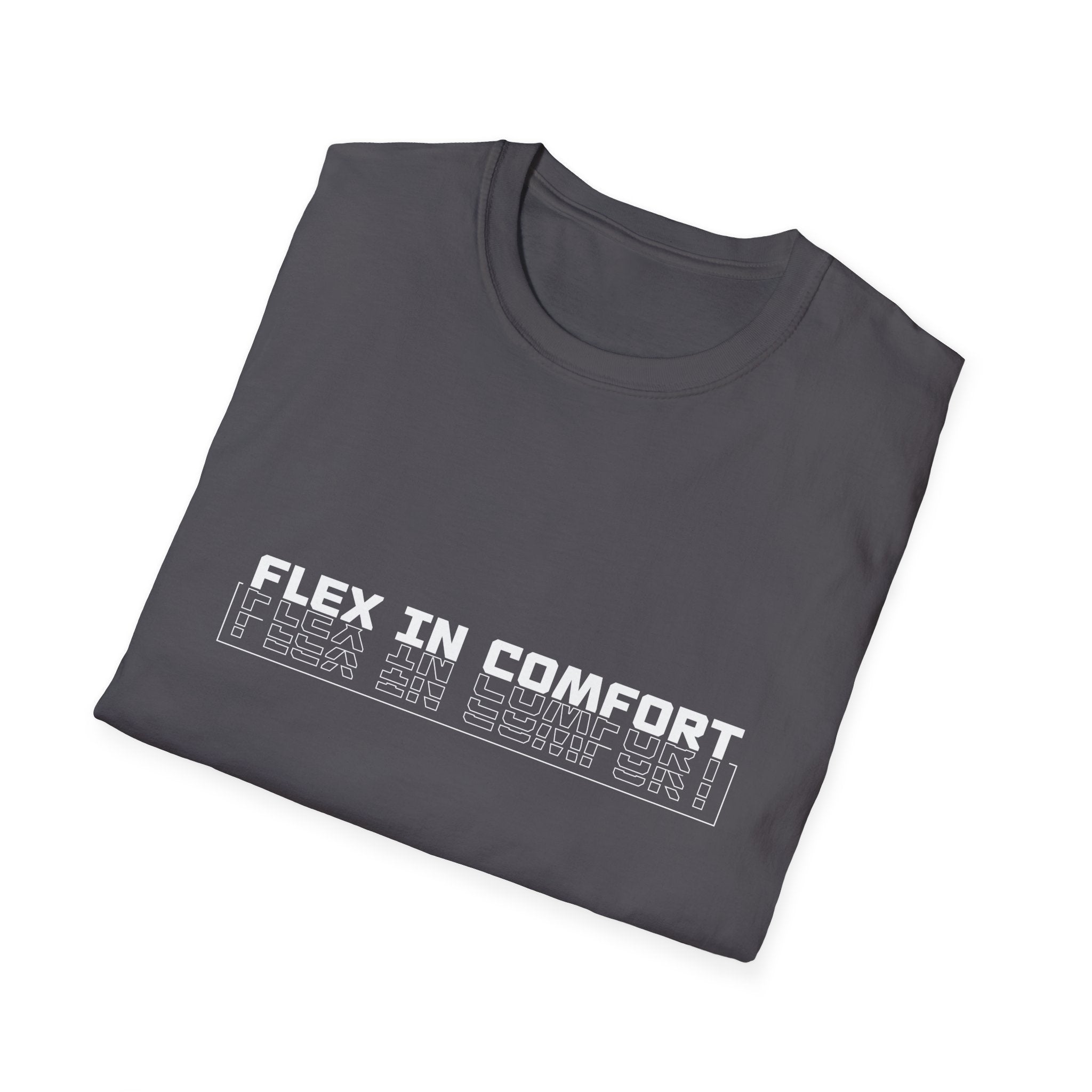 Flex In Comfort - Soft style T-Shirt