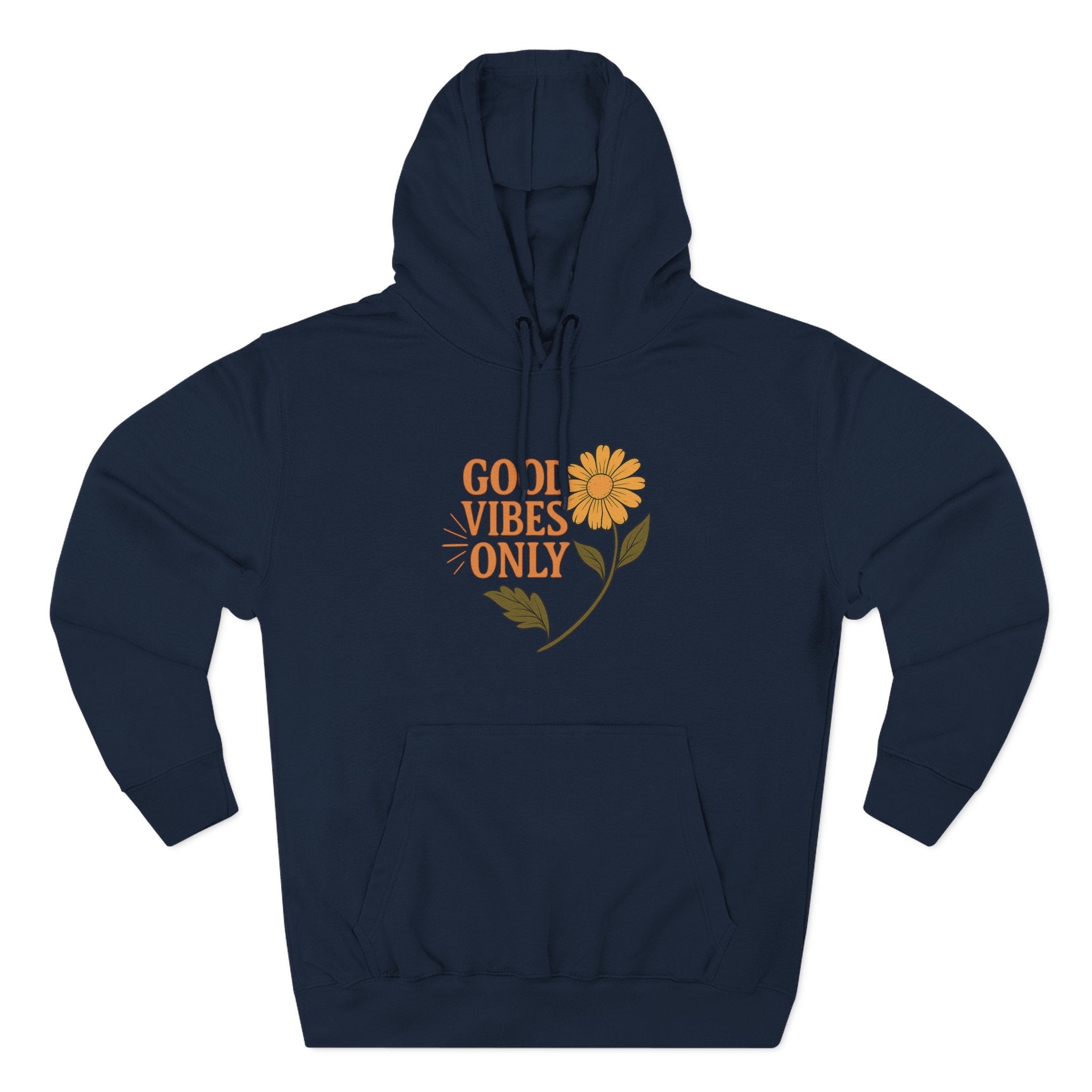 Good Vibes Only - Three-Panel Fleece Hoodie