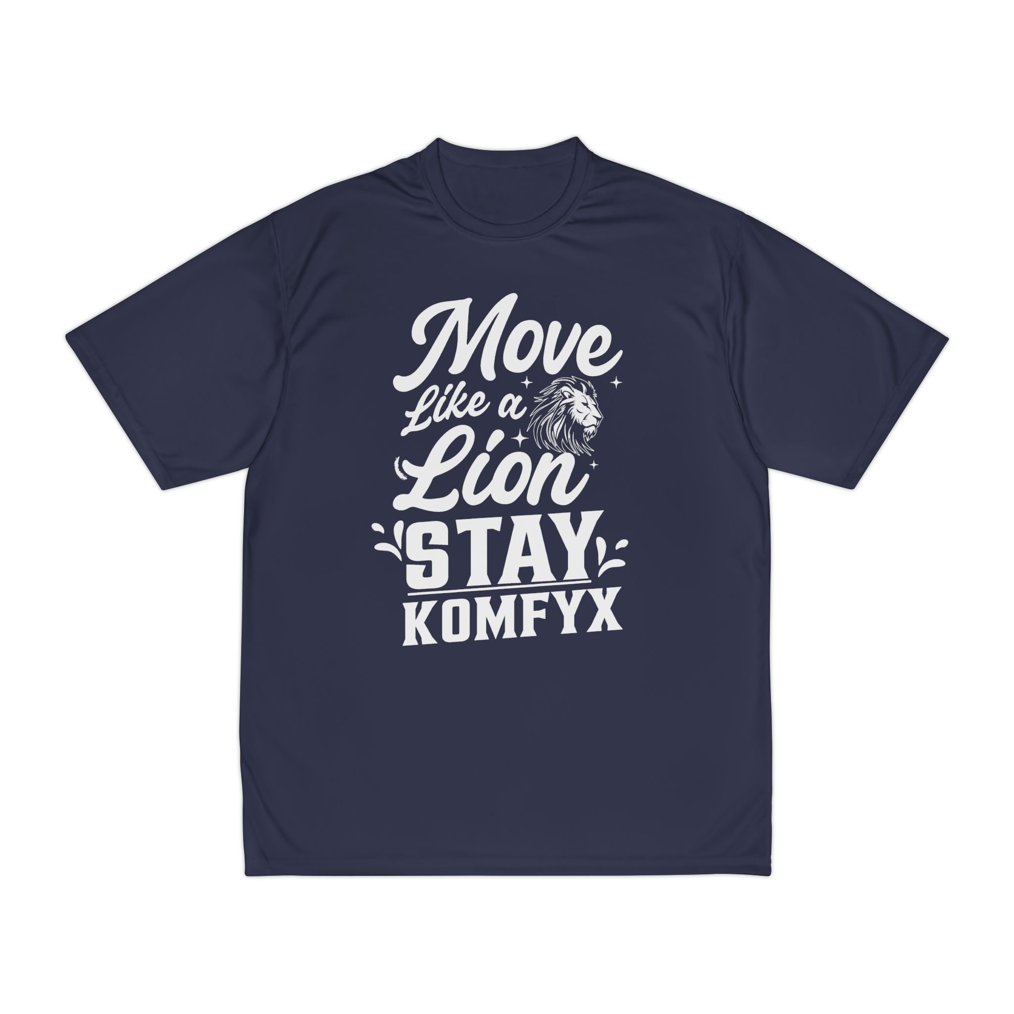 Move Like a Lion, Stay KomfyX - Men's Performance T-Shirt