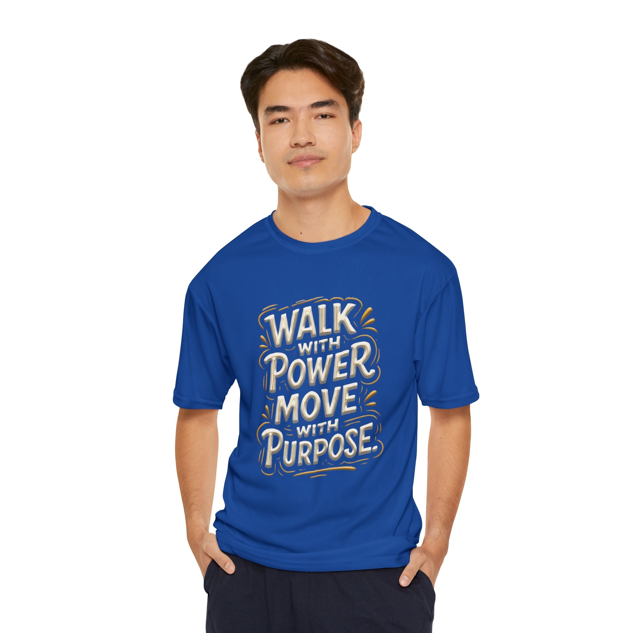 Walk with power, Move with purpose - Men's Performance T-Shirt