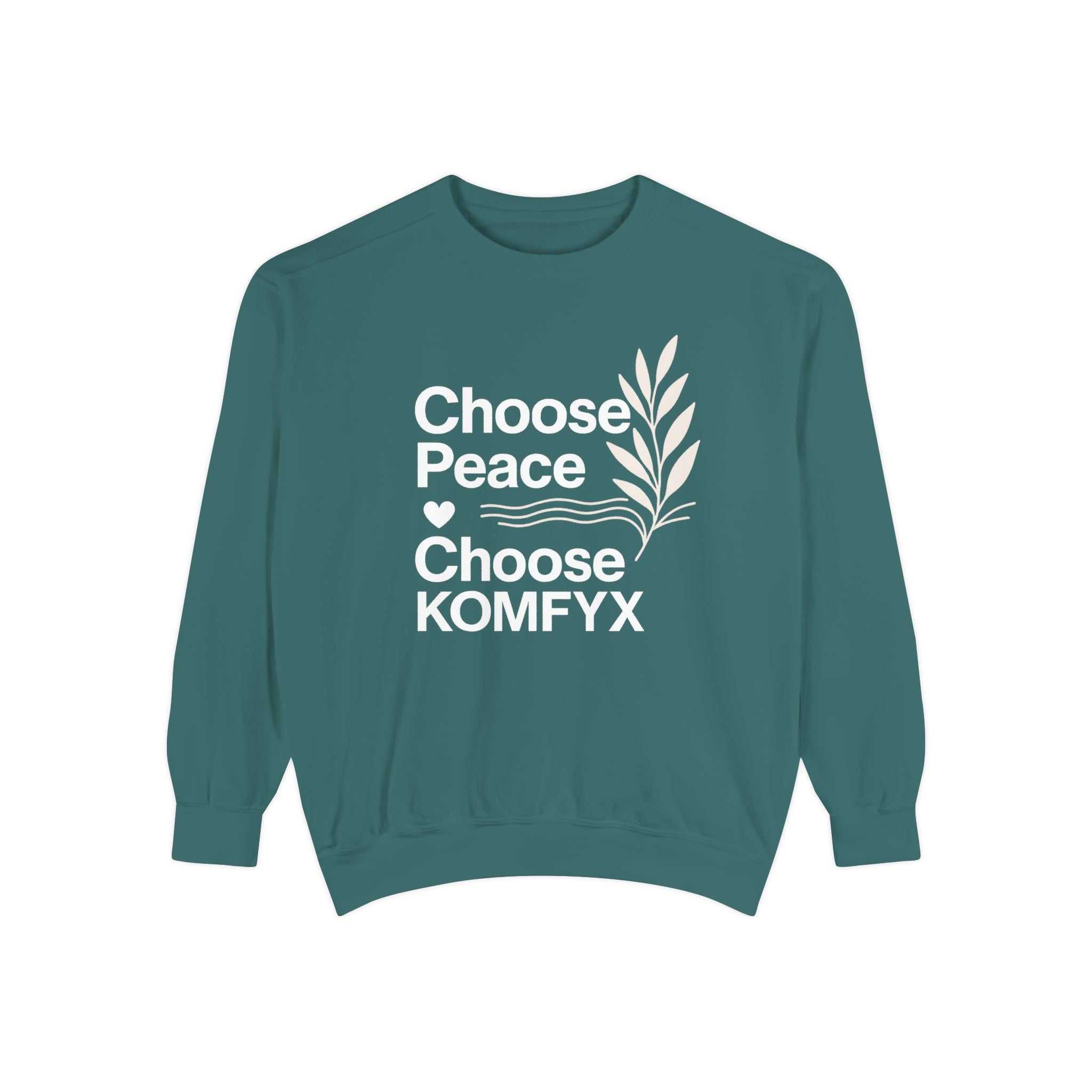 Choose Peace, Choose KOMFYX - Garment-Dyed Sweatshirt