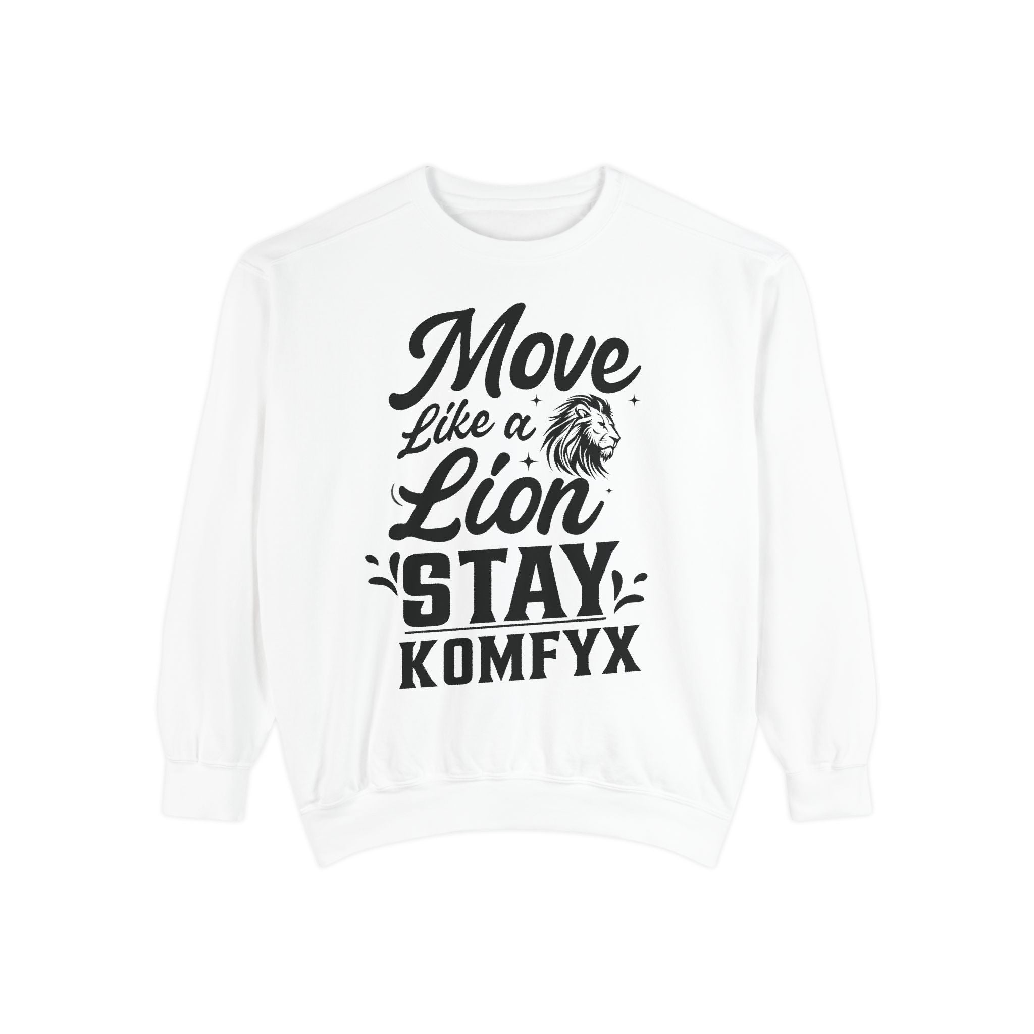 Move like a lion - Garment-Dyed Sweatshirt