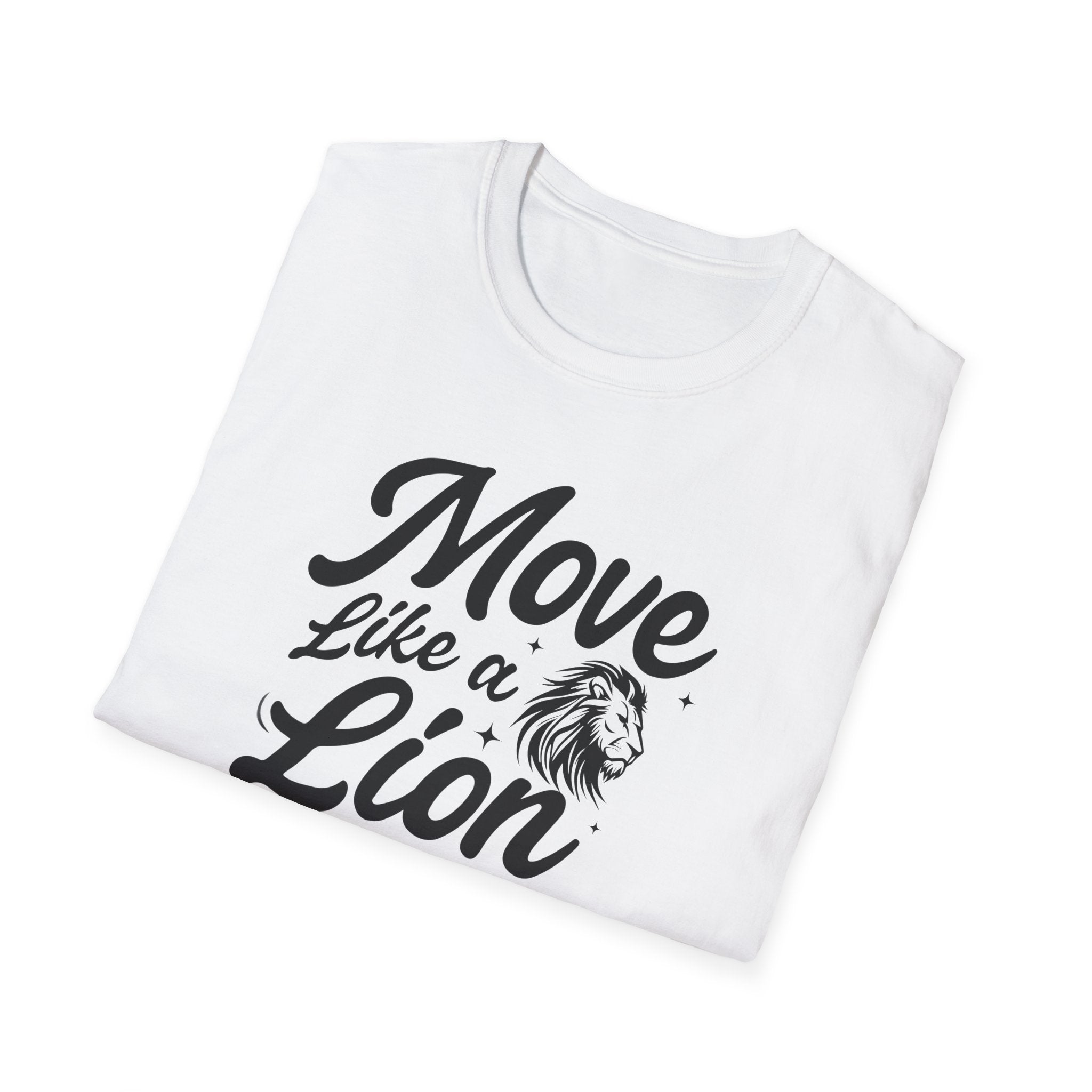 Move like a lion - Soft style T-Shirt