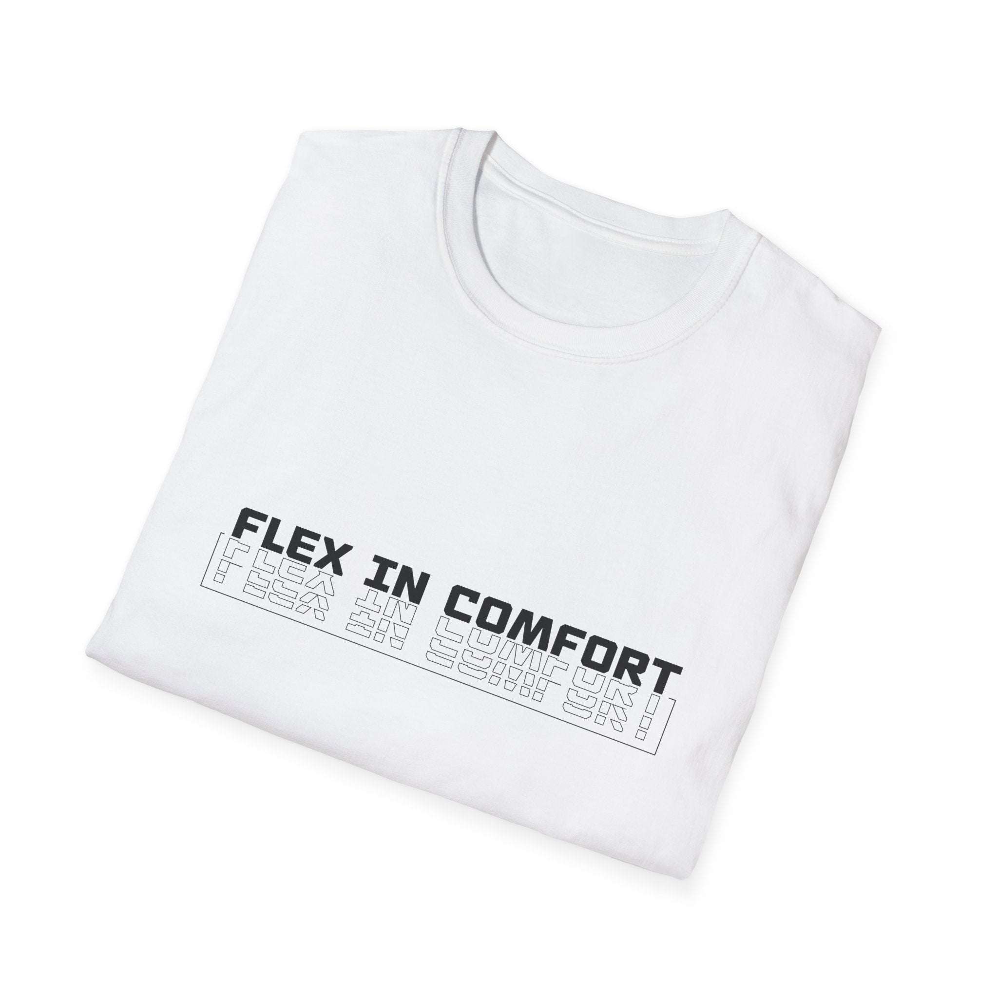Flex In Comfort - Soft style T-Shirt