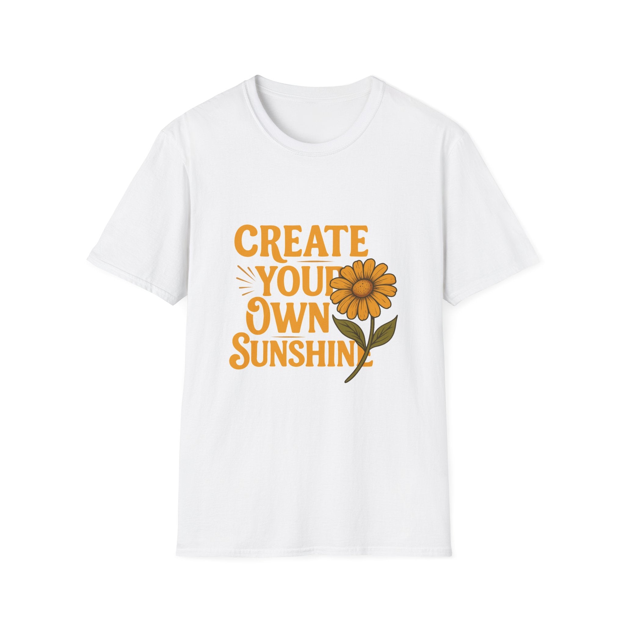 Create Your Own Sunshine - Softstyle T-Shirt
