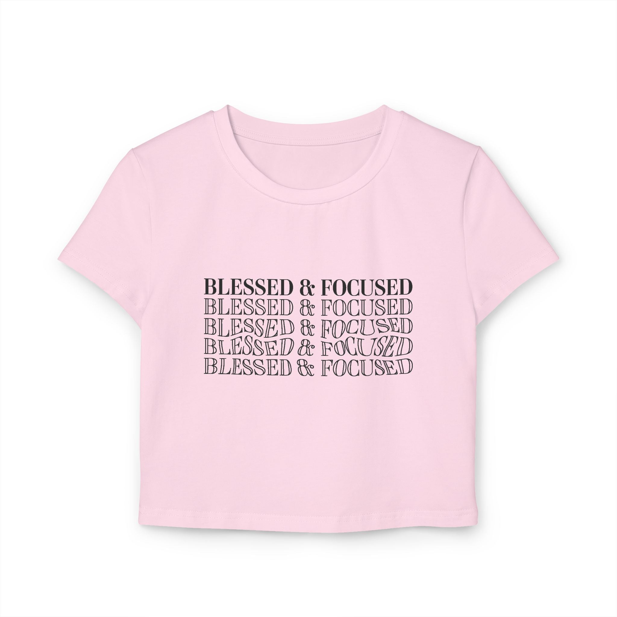 Blessed & Focused - Women's Baby Tee