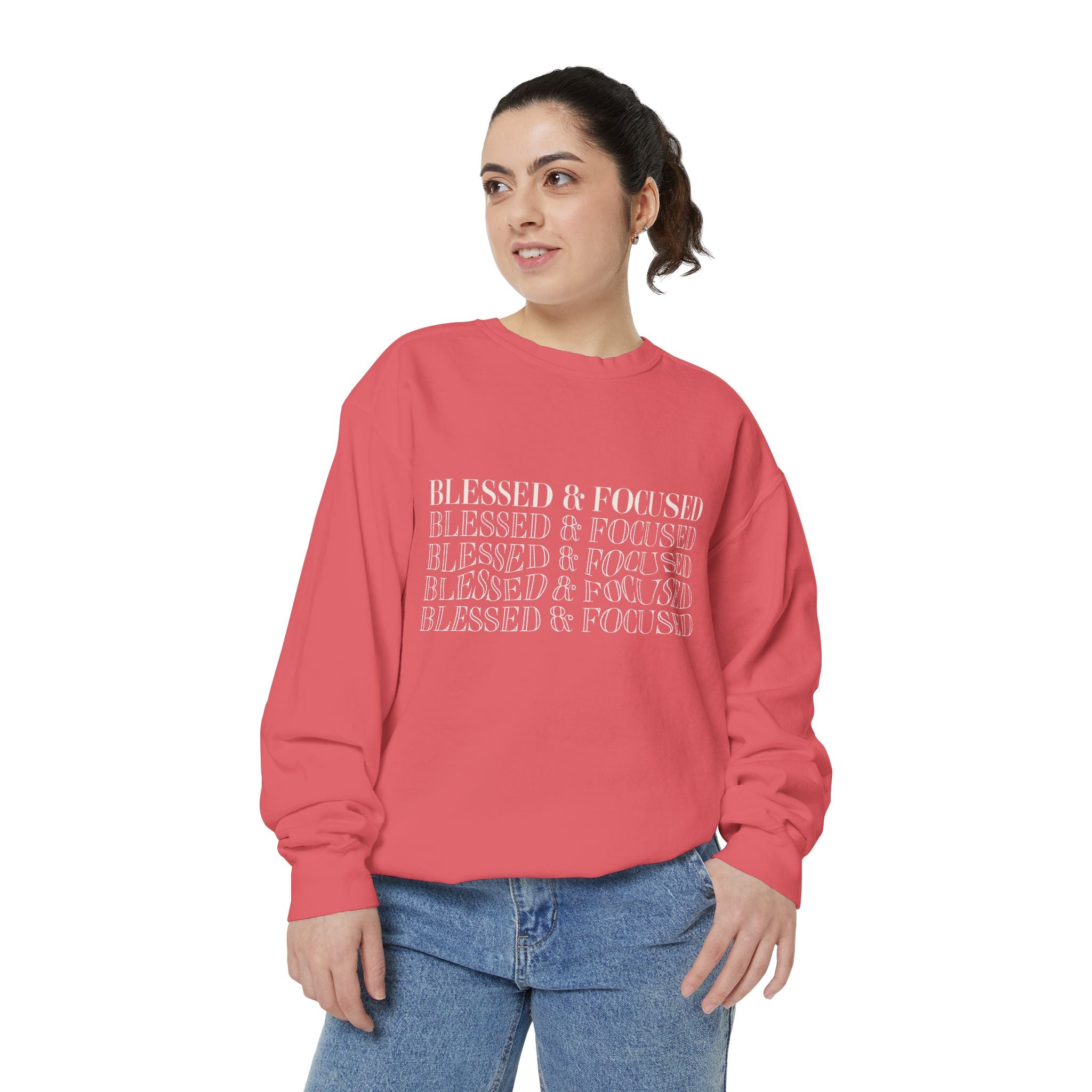 Blessed & Focused - Garment-Dyed Sweatshirt