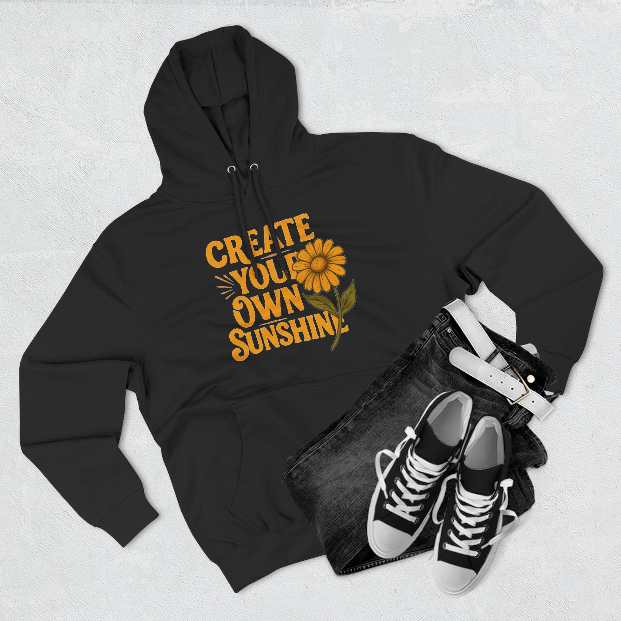 Create Your Own Sunshine - Three-Panel Fleece Hoodie
