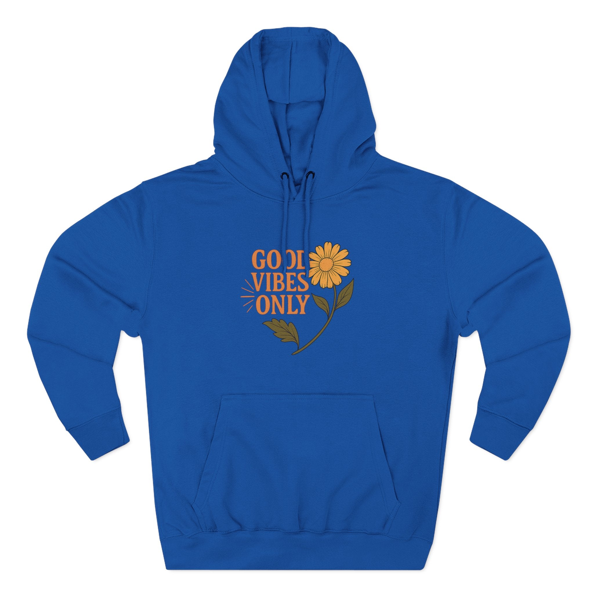Good Vibes Only - Three-Panel Fleece Hoodie