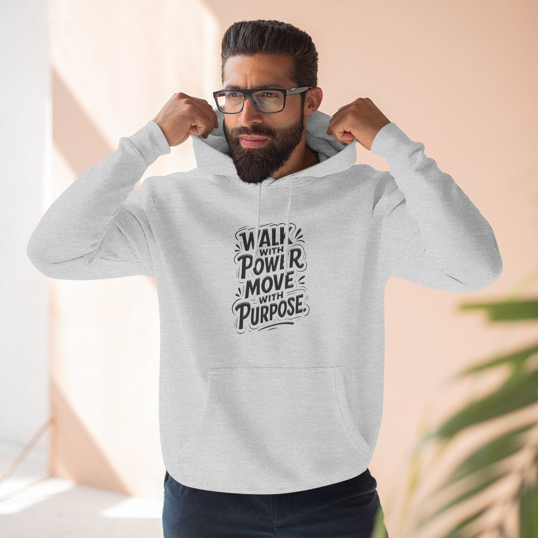 Walk with power, Move with purpose - Three-Panel Fleece Hoodie