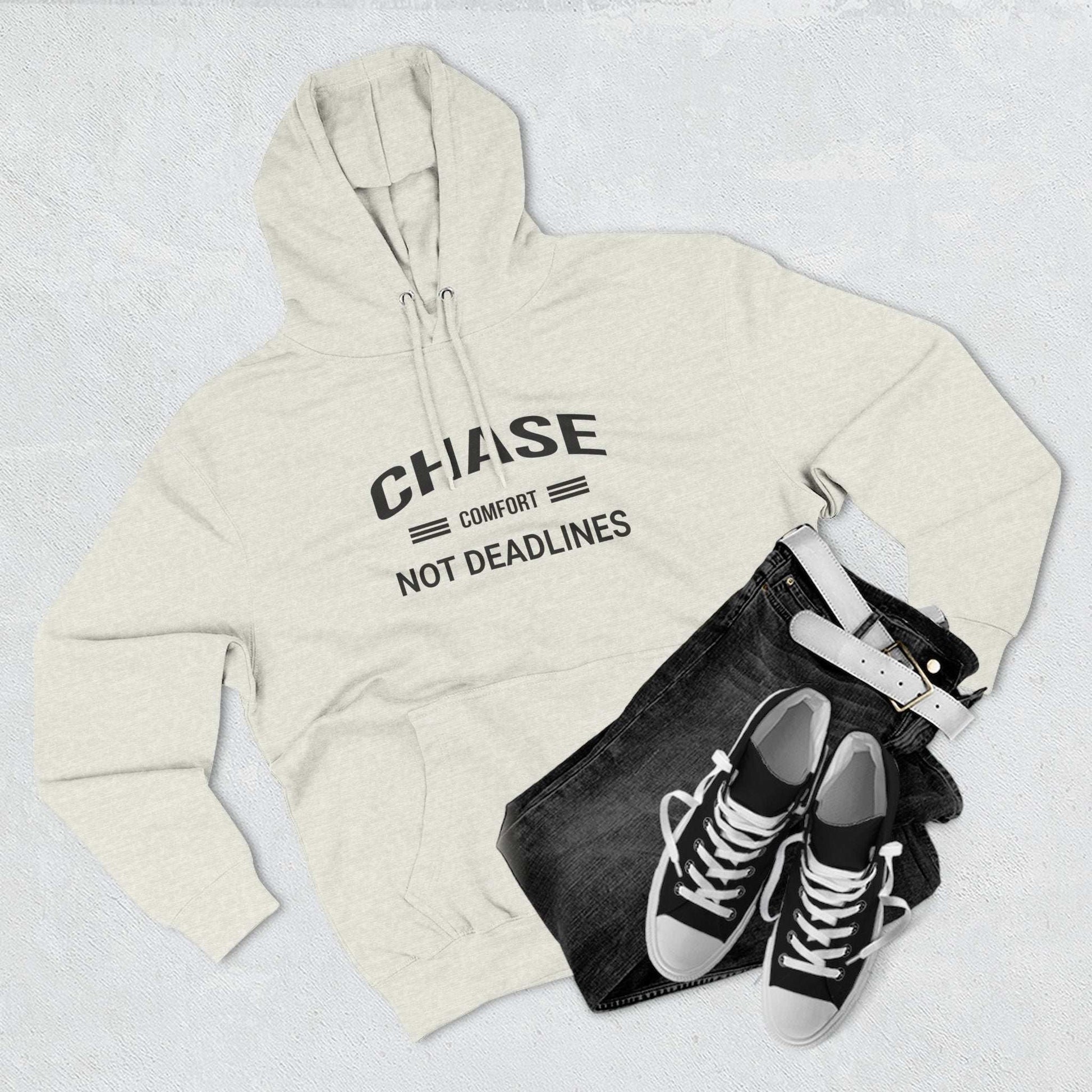 Chase Comfort, Not Deadlines - Three-Panel Fleece Hoodie