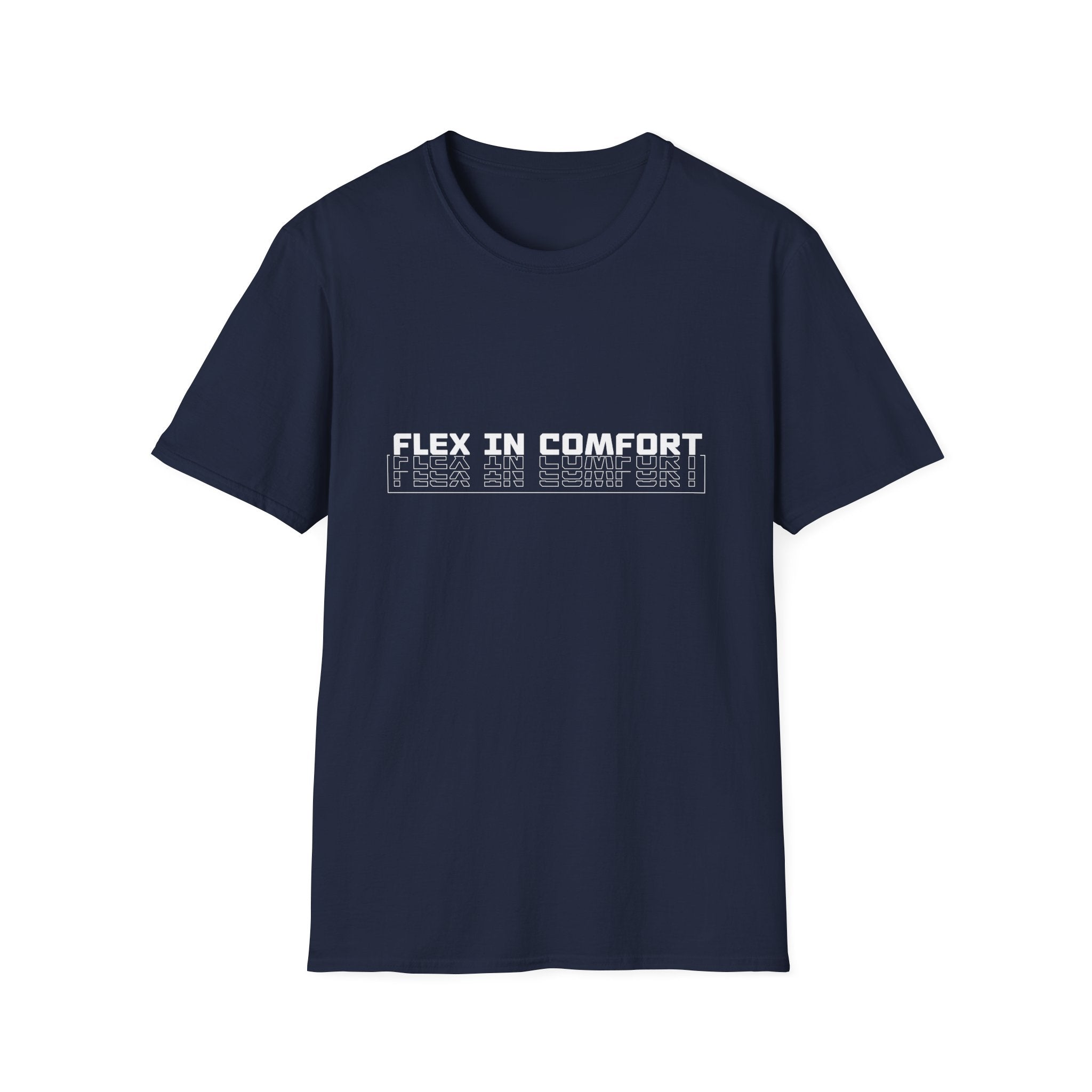 Flex In Comfort - Soft style T-Shirt