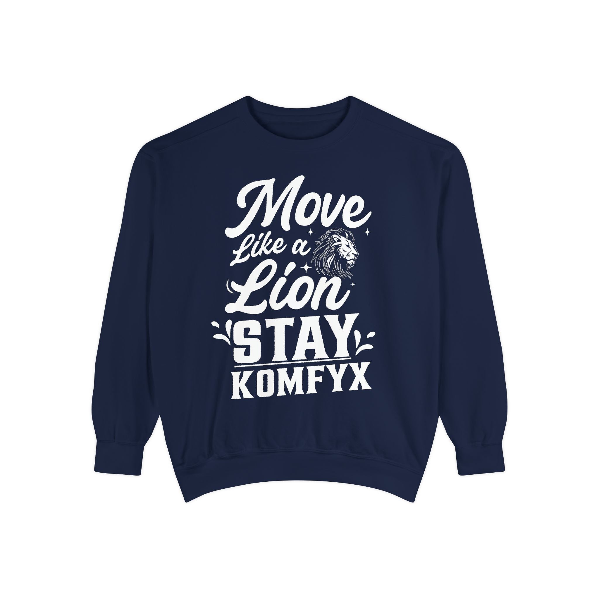 Move like a lion - Garment-Dyed Sweatshirt
