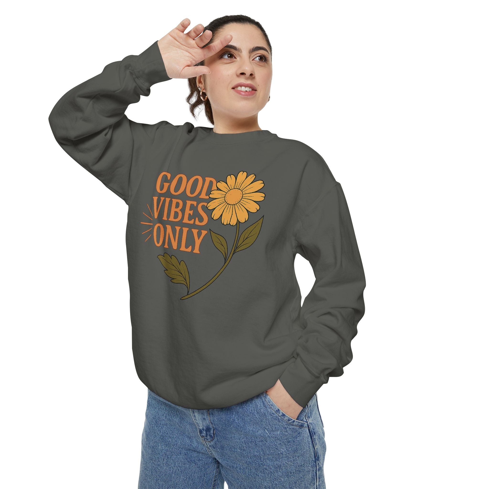 Good Vibes Only - Garment-Dyed Sweatshirt