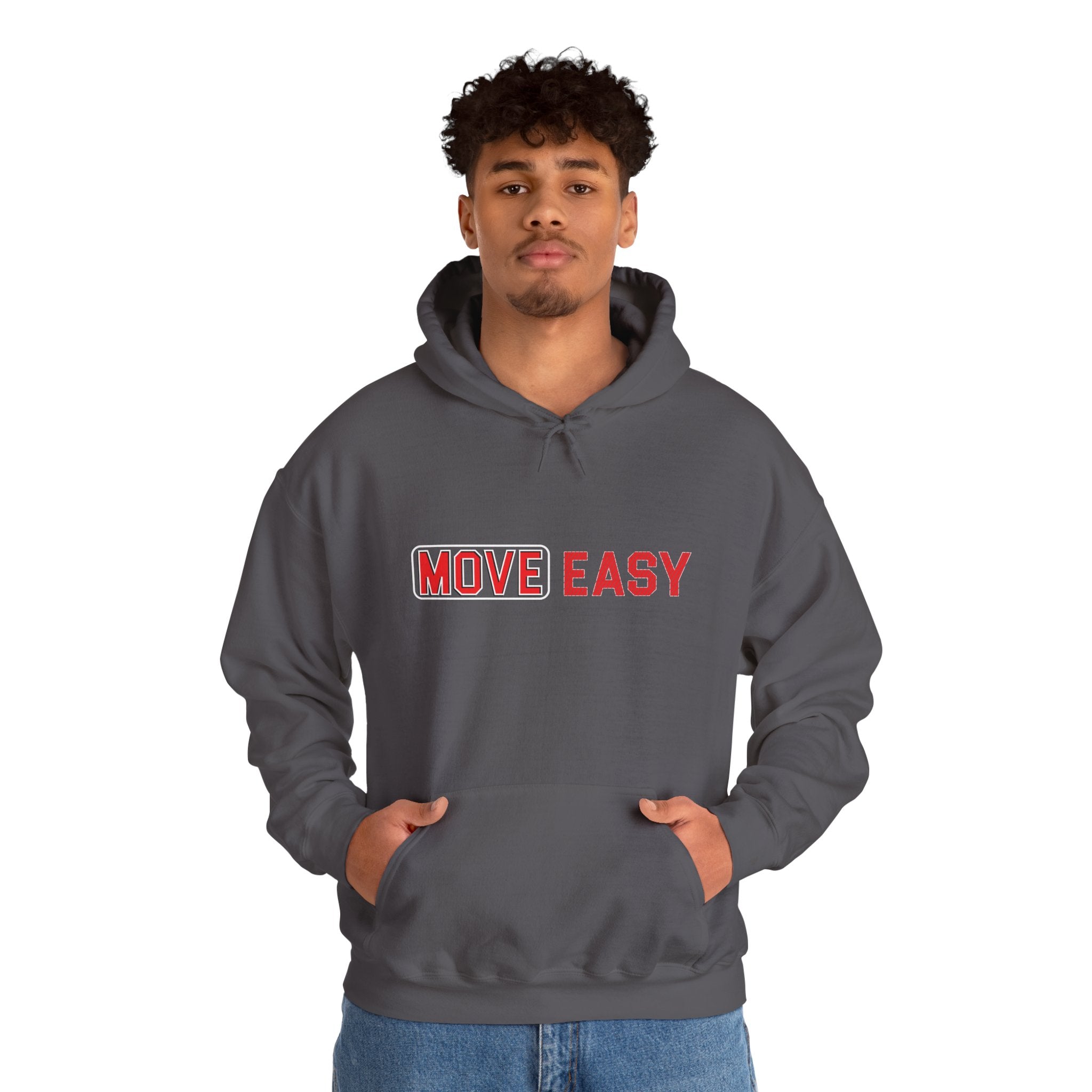 MOVE EASY -  Unisex Hooded Sweatshirt, Casual Hoodie,