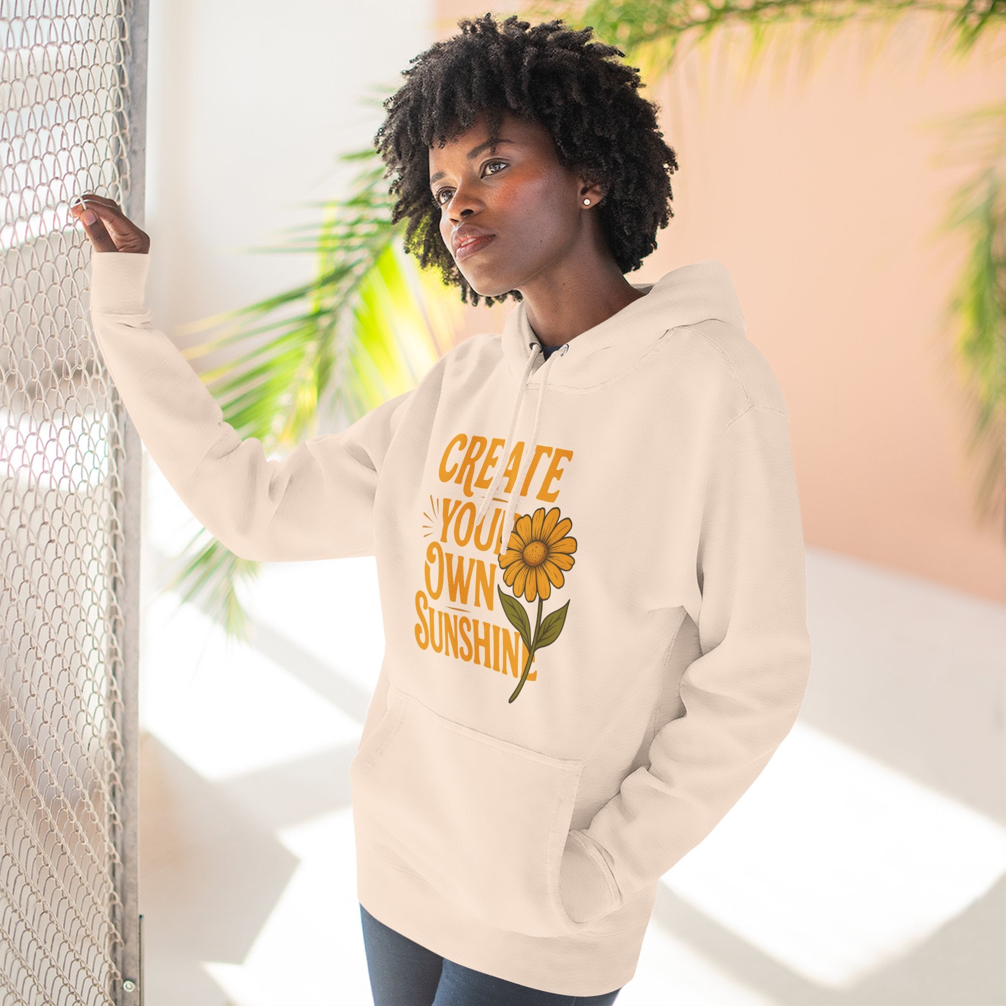 Create Your Own Sunshine - Three-Panel Fleece Hoodie