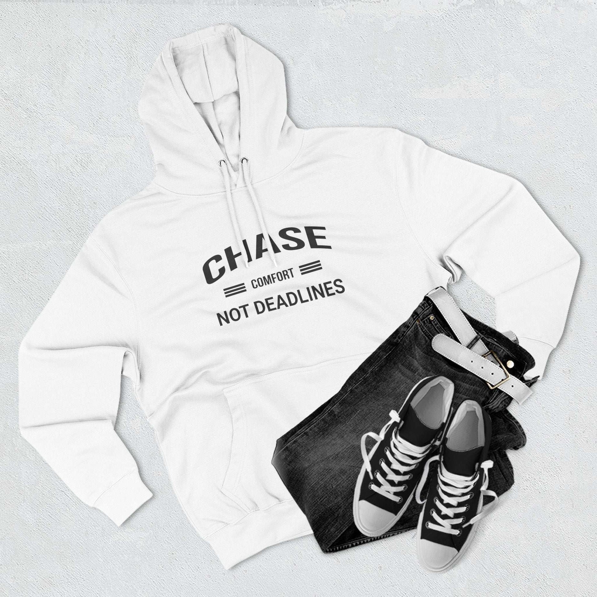 Chase Comfort, Not Deadlines - Three-Panel Fleece Hoodie
