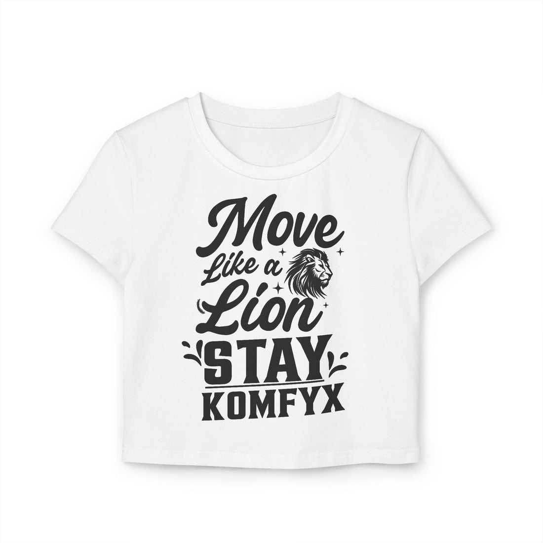 Move like a lion, Stay KOMFYX - Women's Baby Tee