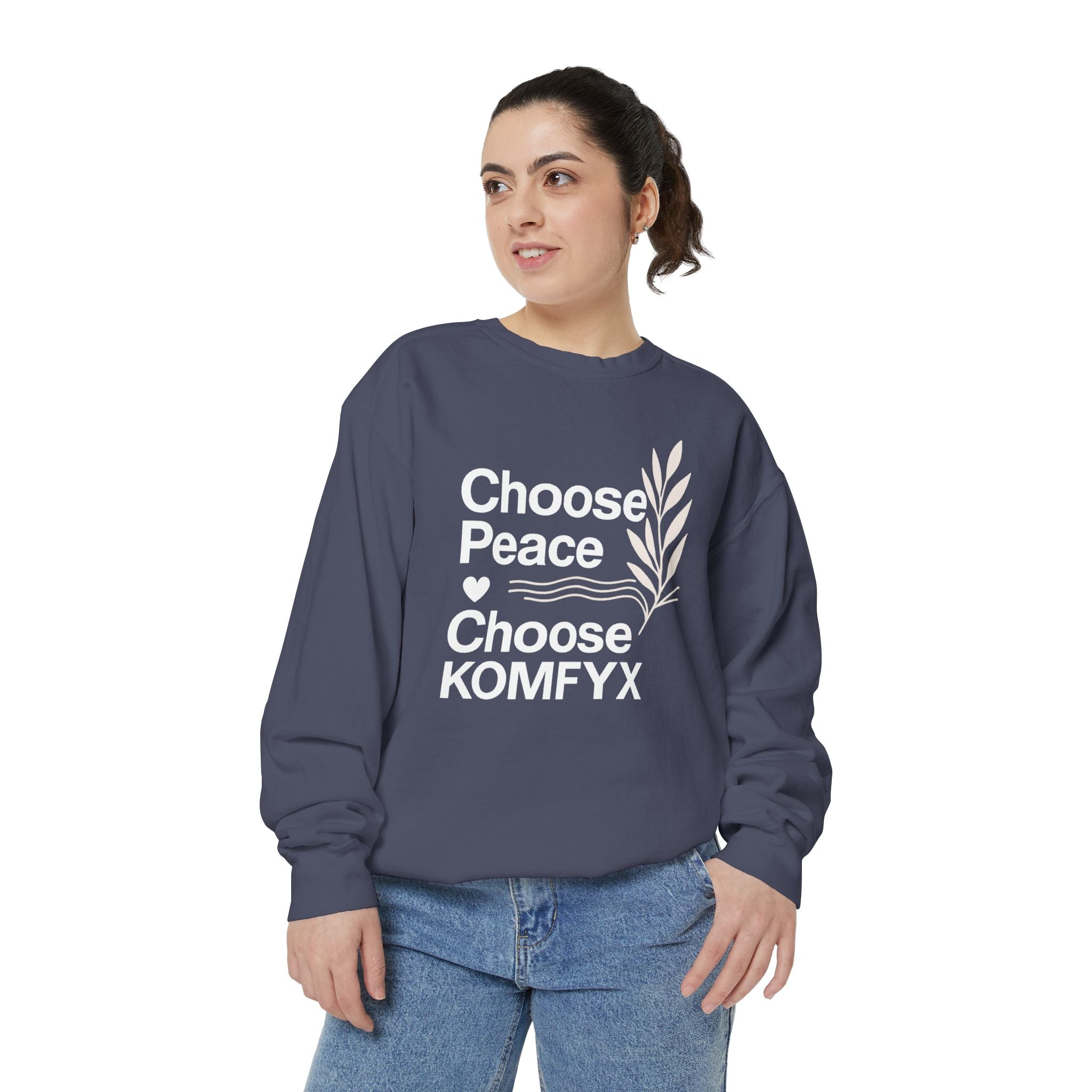 Choose Peace, Choose KOMFYX - Garment-Dyed Sweatshirt