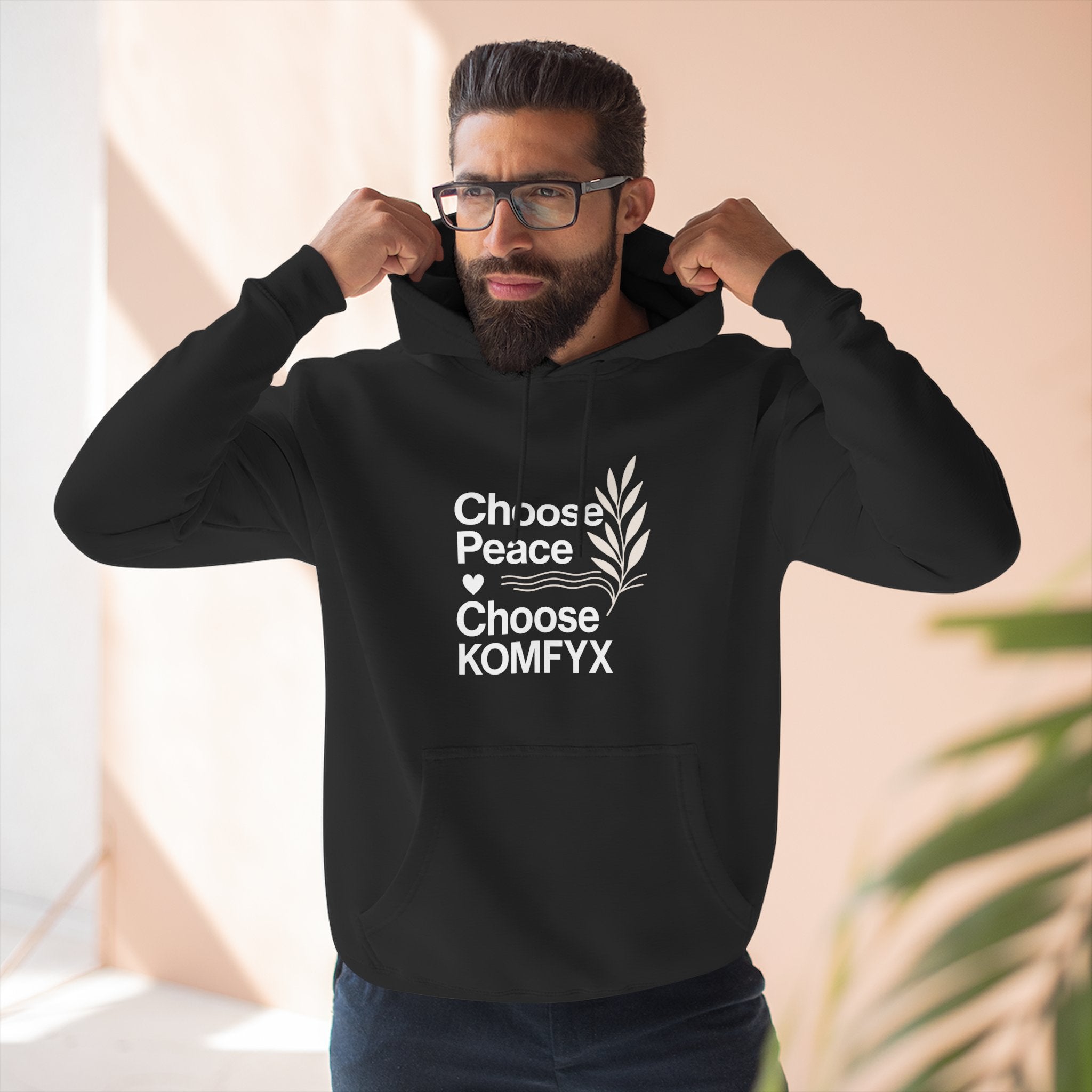Choose Peace, Choose KOMFYX - Three-Panel Fleece Hoodie