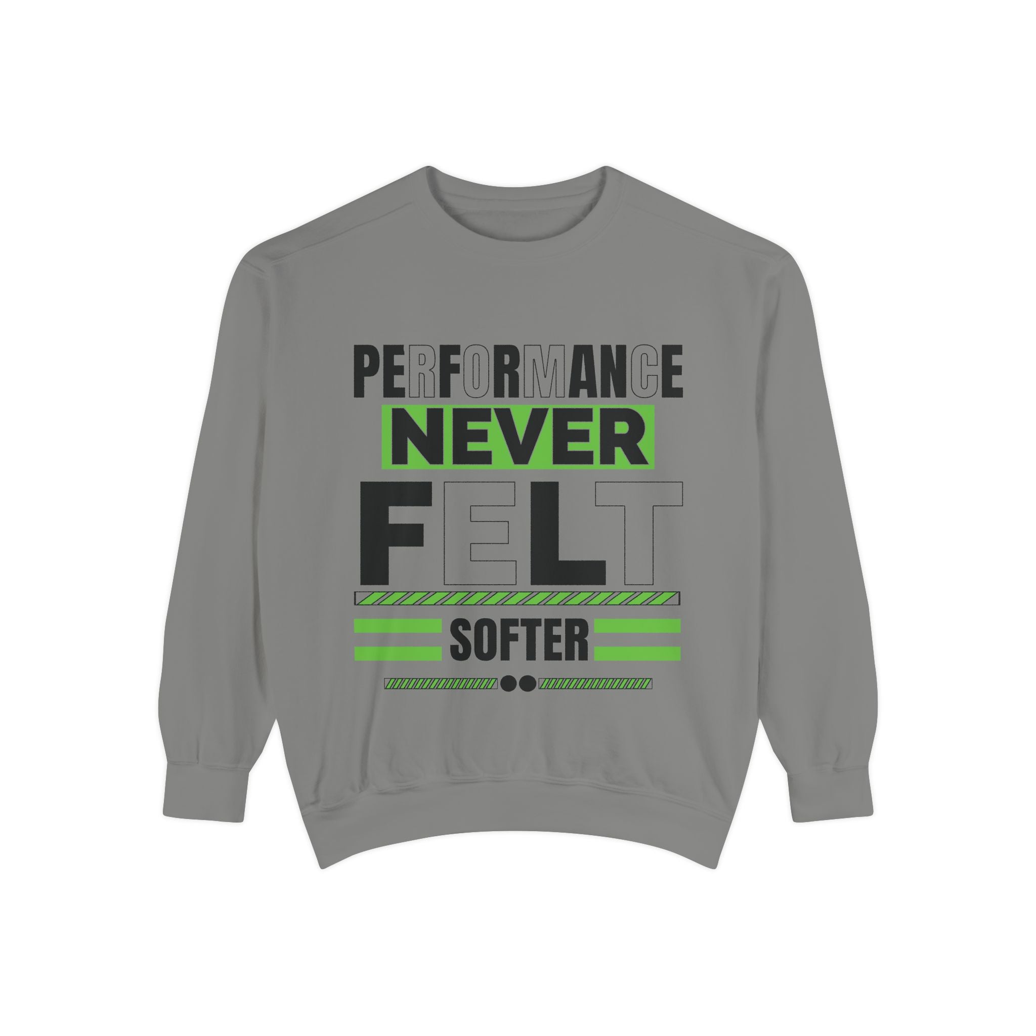 Performance Never Felt Softer - Garment-Dyed Sweatshirt