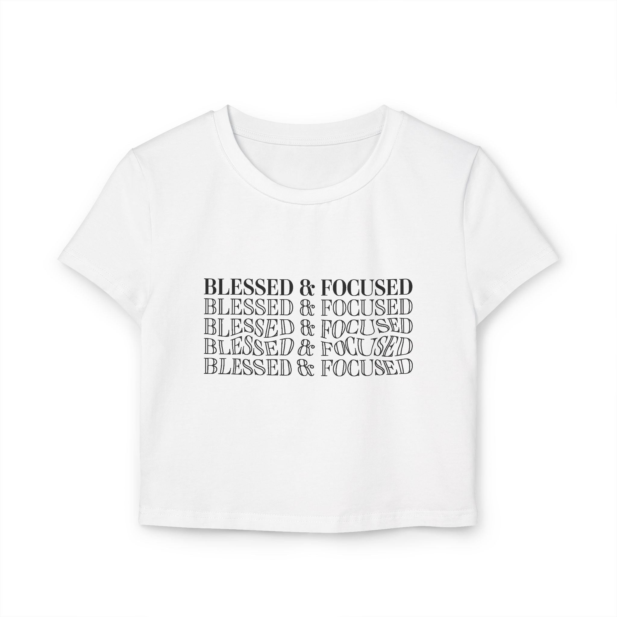 Blessed & Focused - Women's Baby Tee
