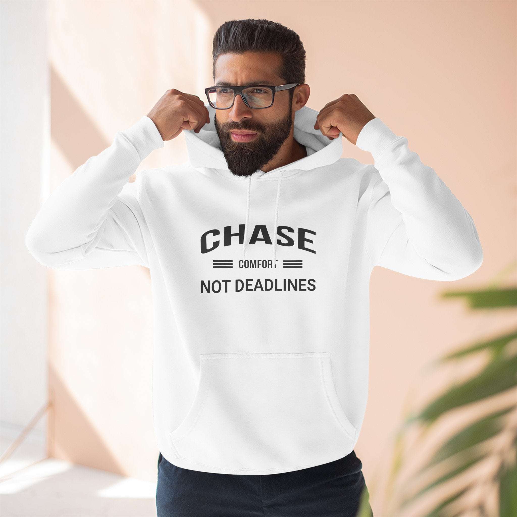 Chase Comfort, Not Deadlines - Three-Panel Fleece Hoodie